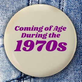 Coming of Age During the 1970s: Preview