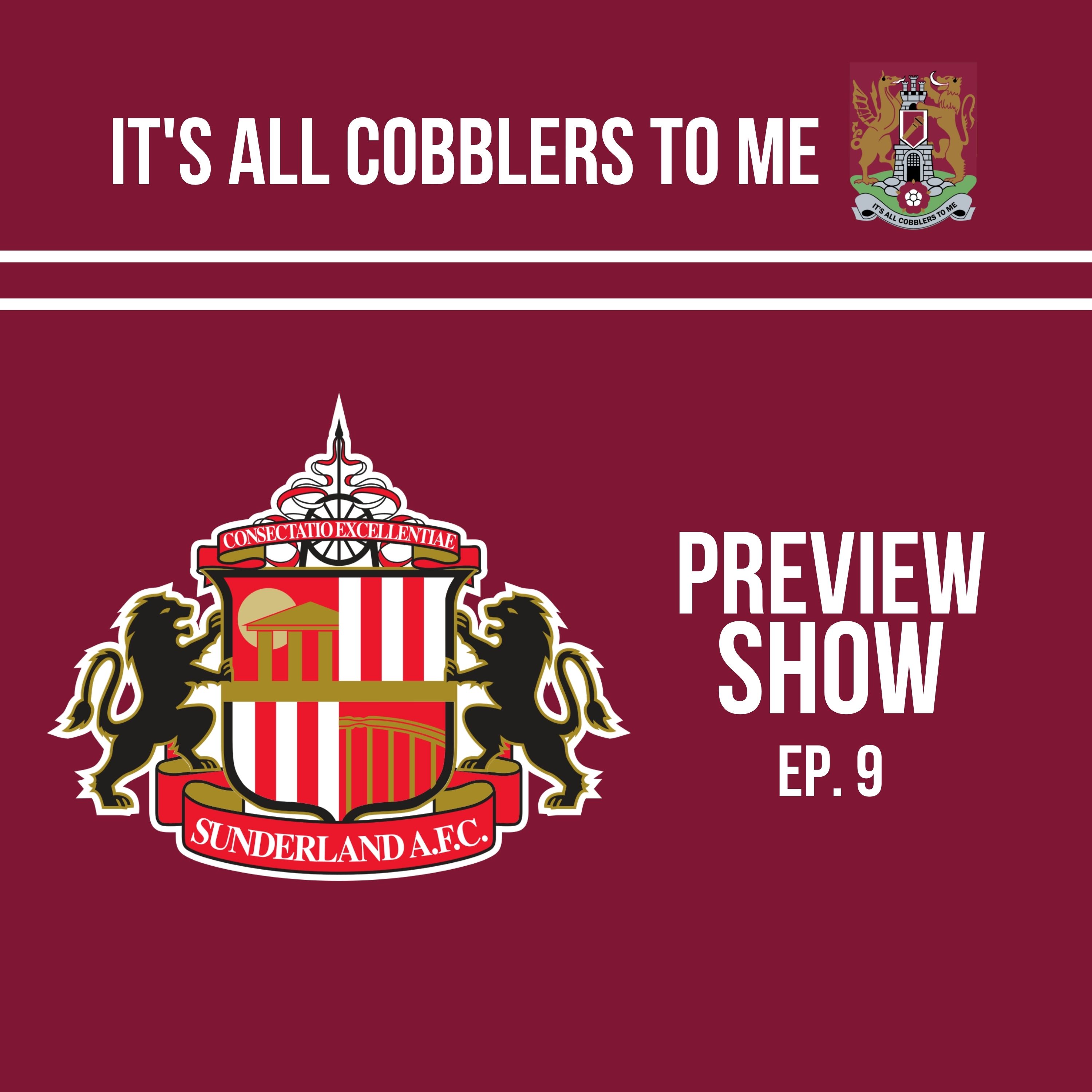 The Preview Show: Sunderland up next for Curle's Cobblers episode artwork