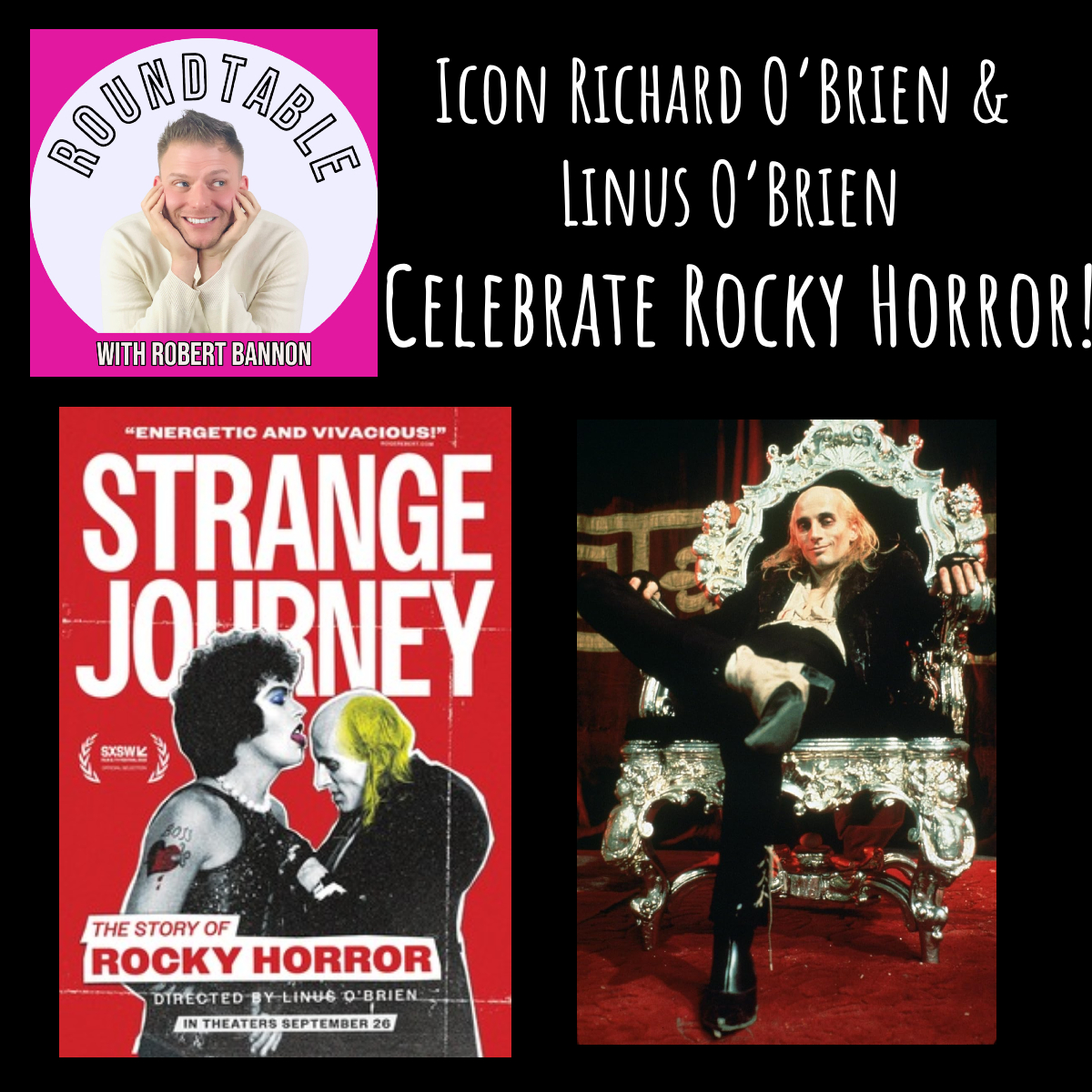 Richard O’Brien & Linus O’Brien Celebrate Rocky Horror Like Never Before!