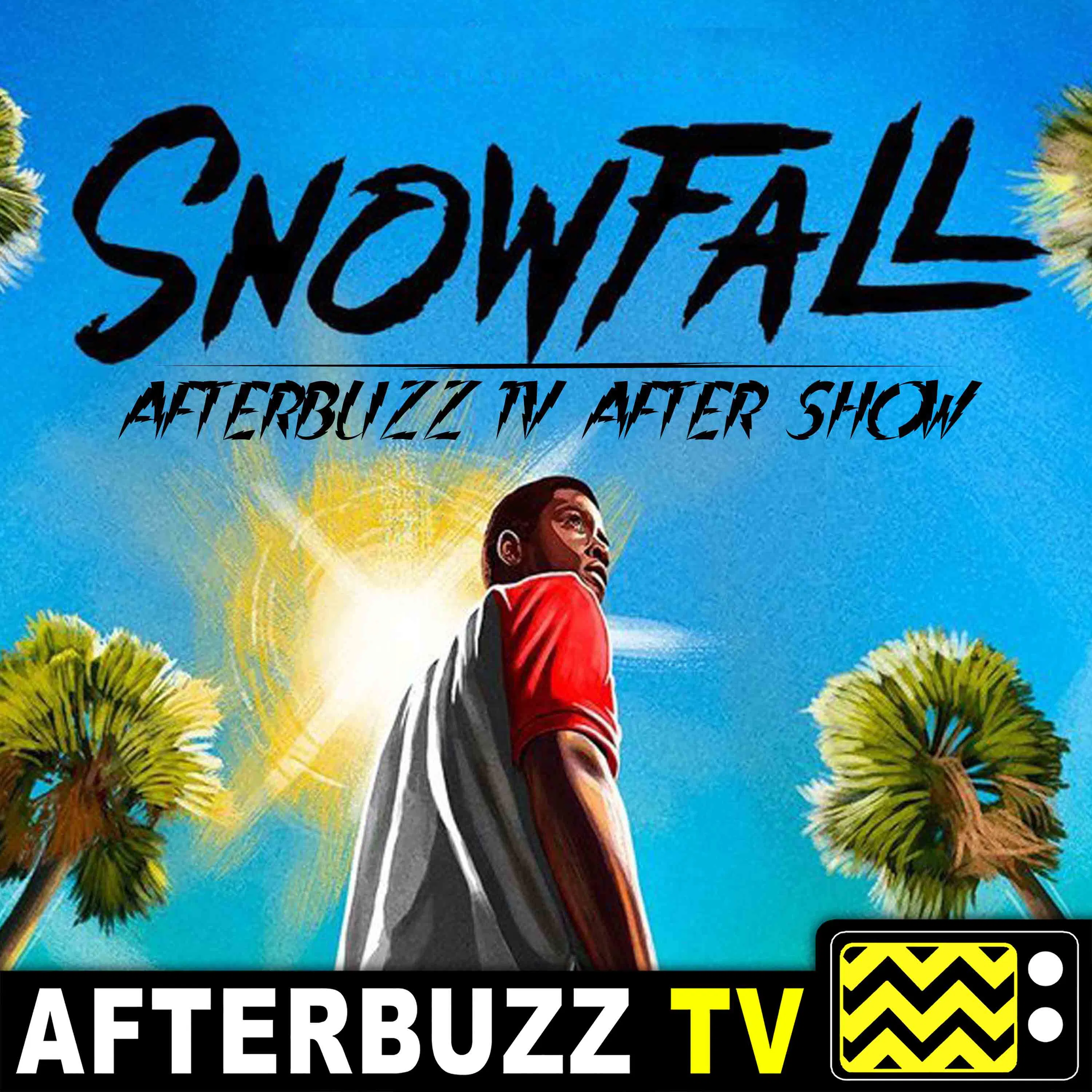 Snowfall S:1 | Story Of A Scar E:9 | AfterBuzz TV AfterShow episode artwork