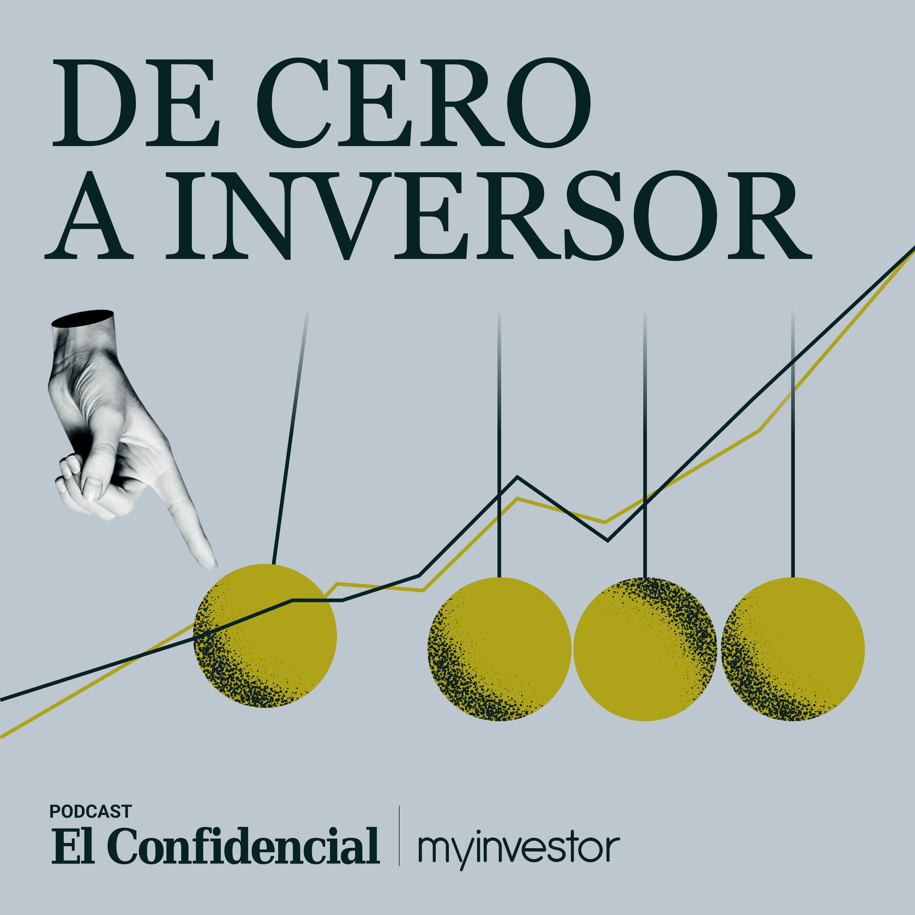 De Cero a Inversor, capítulo 2 | Cómo entender el mercado sin ser un experto episode artwork