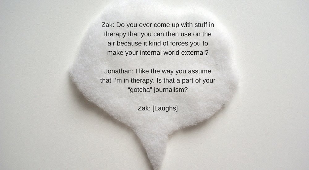 Zak interviews his hero Jonathan Goldstein