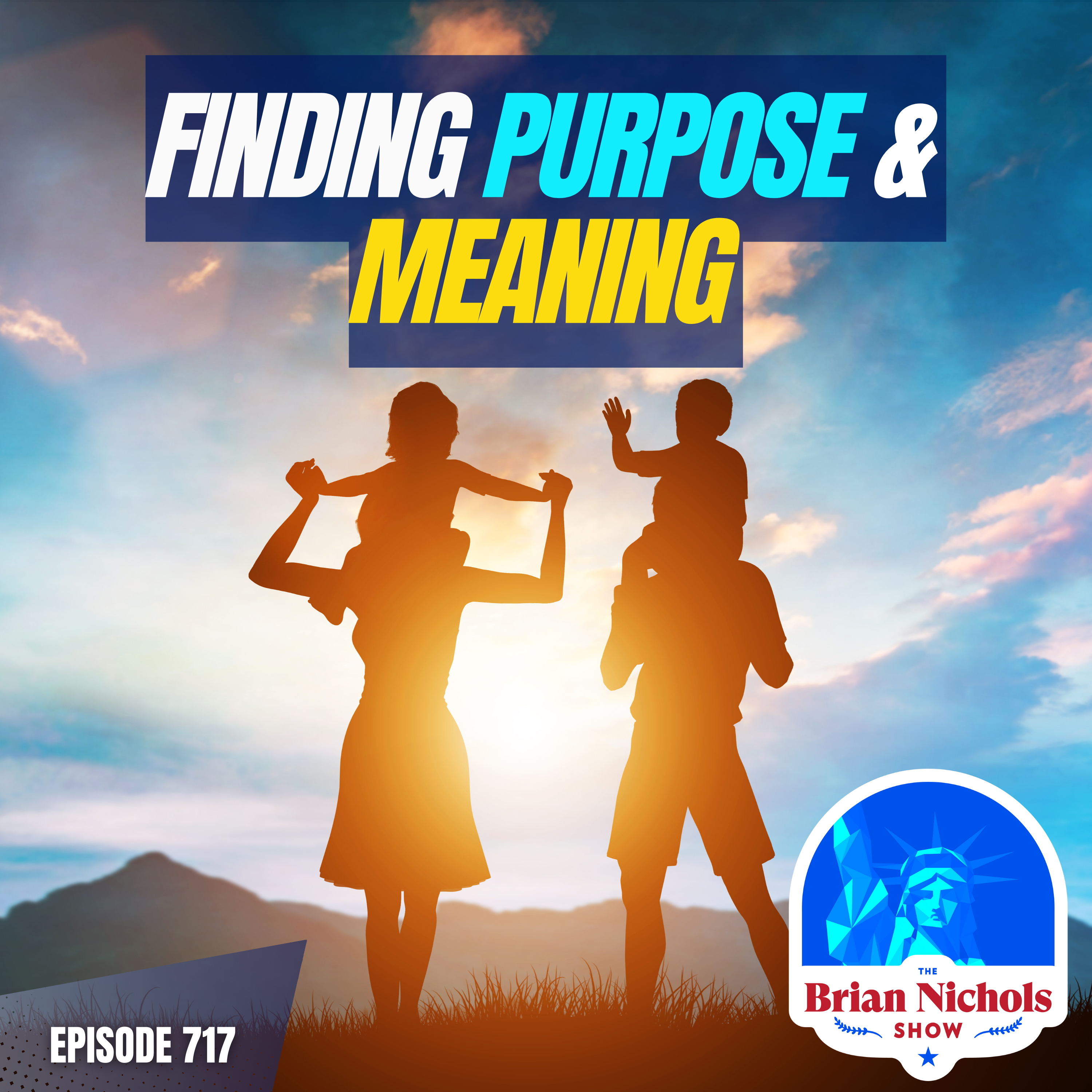 717: Renewed Purpose and Meaning: The Connection between Parenting and Perseverance