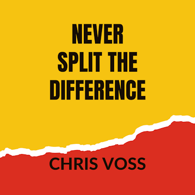 Book notes: Never Split the Difference by Chris Voss – Marlo Yonocruz