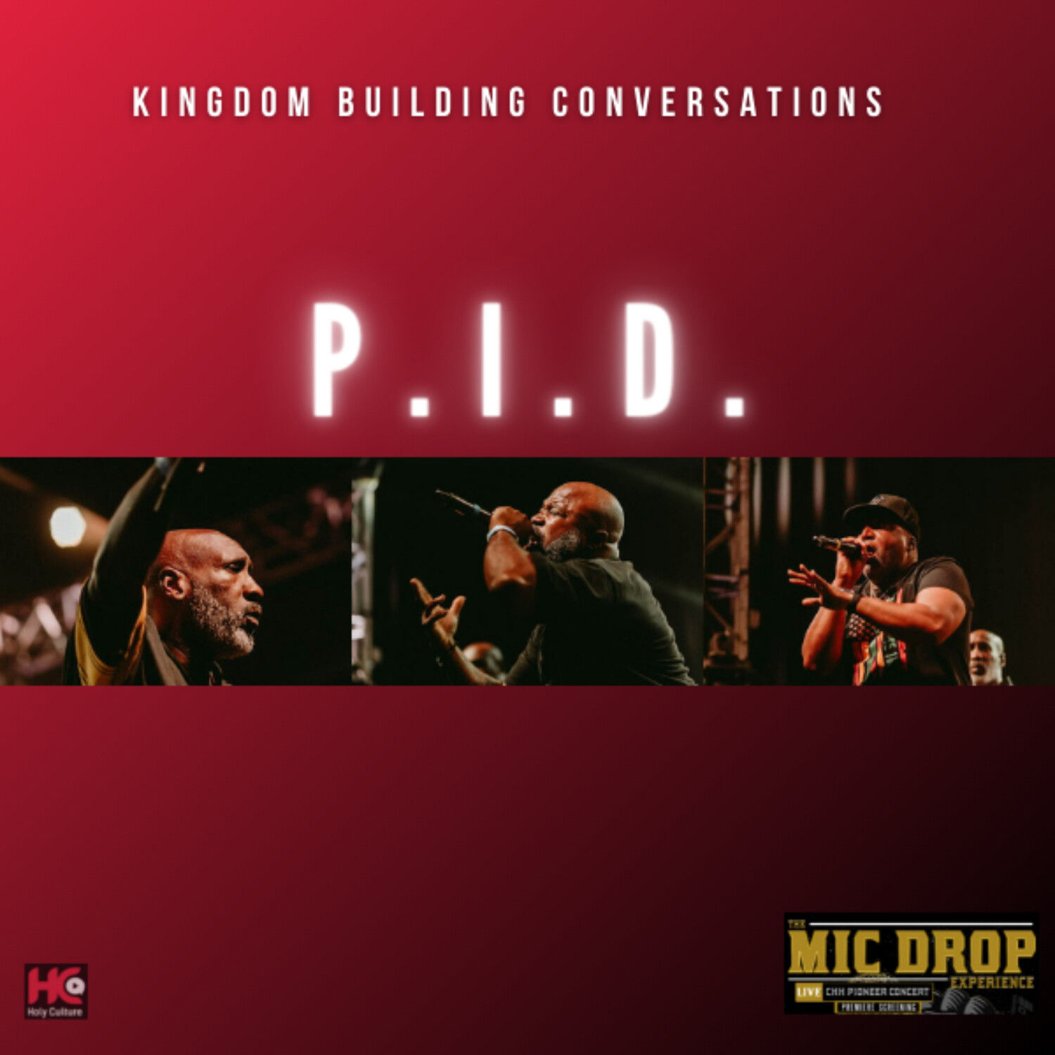 554: P.I.D-The MicDrop-Kingdom Building Conversations-Artist Interview episode artwork
