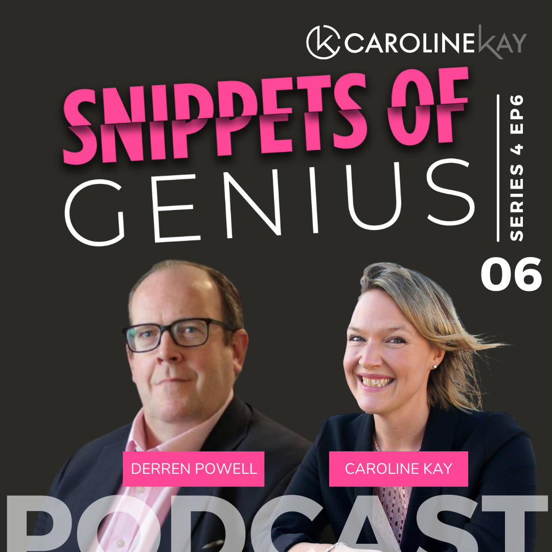 Snippets of Genius with Caroline Kay