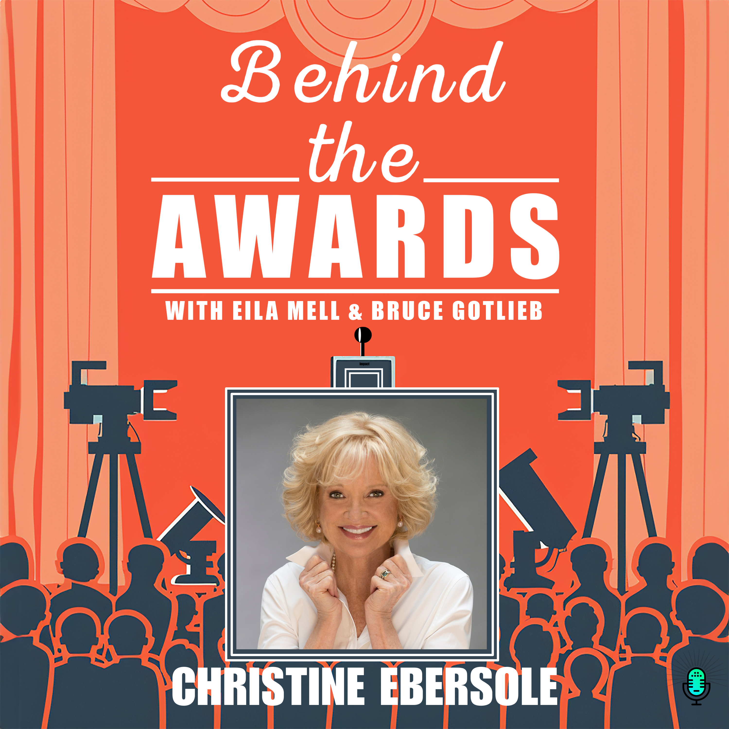 Behind the Awards with Eila Mell & Bruce Gotlieb