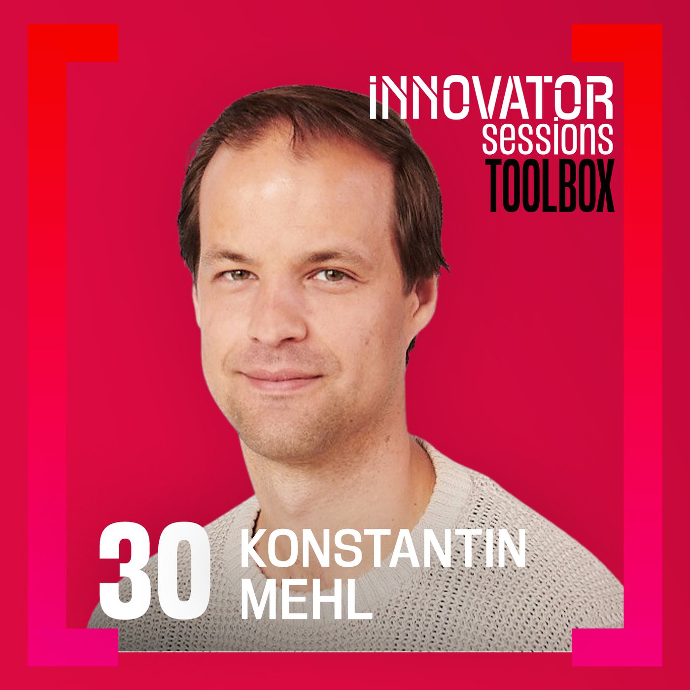 Toolbox: Konstantin Mehl verrät seine wichtigsten Werkzeuge und Inspirationsquellen episode artwork