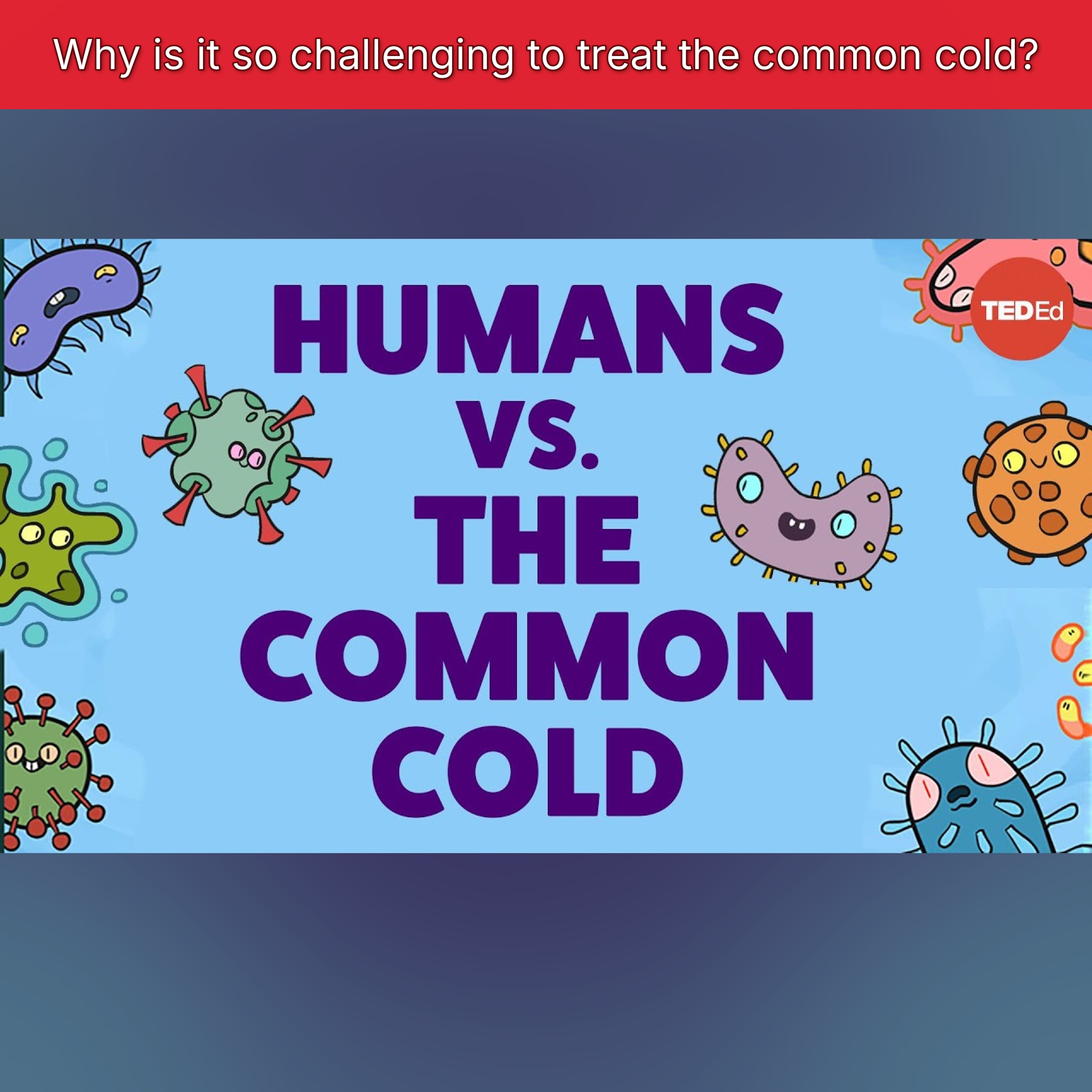 Why is it so challenging to treat the common cold? episode artwork