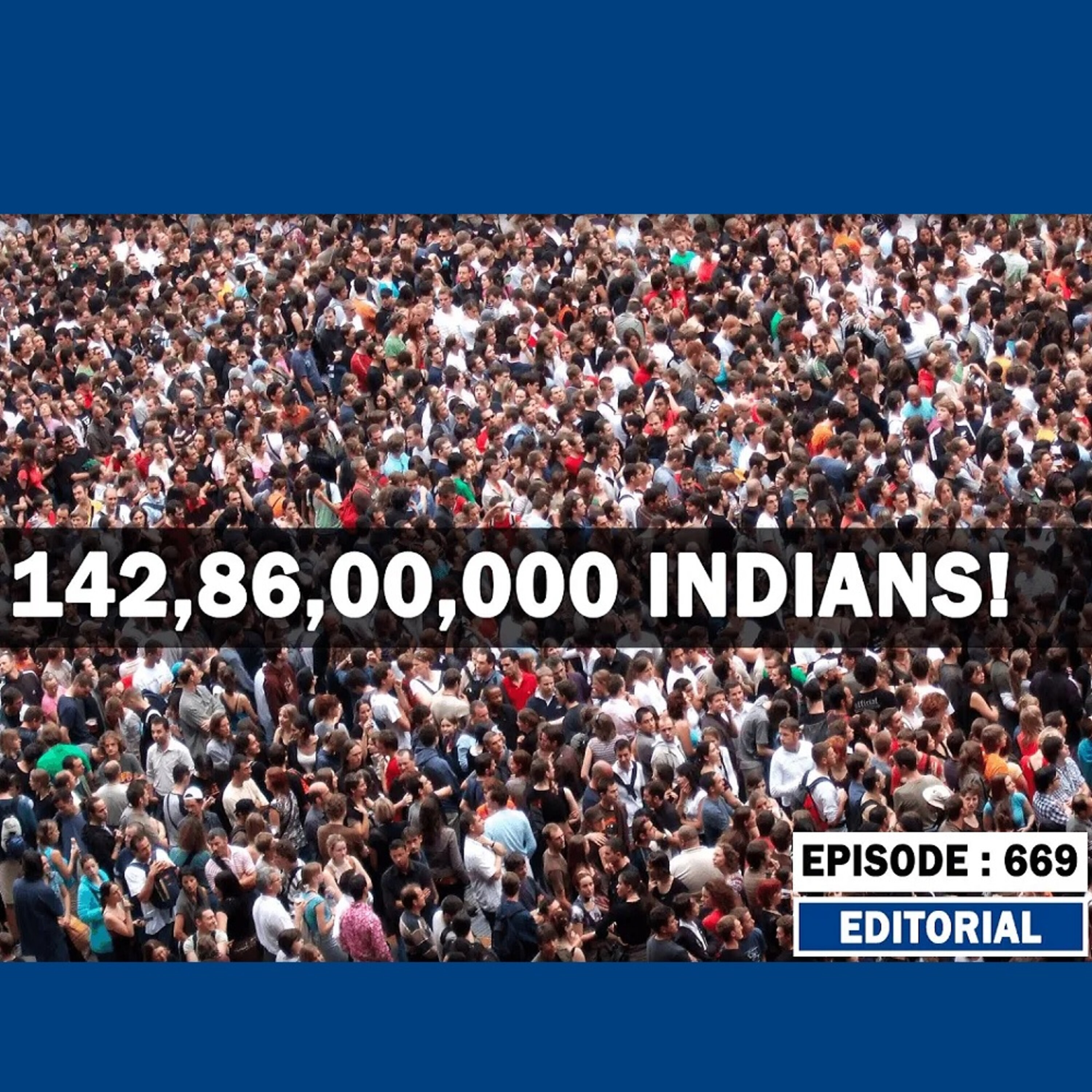 Editiorial With Sujit Nair: Overpopulation helped us??? episode artwork