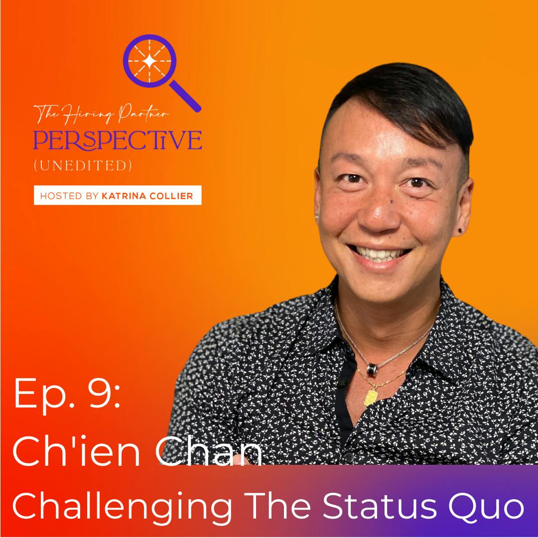 Ep. 9: Ch'ien Chan - Challenging The Status Quo