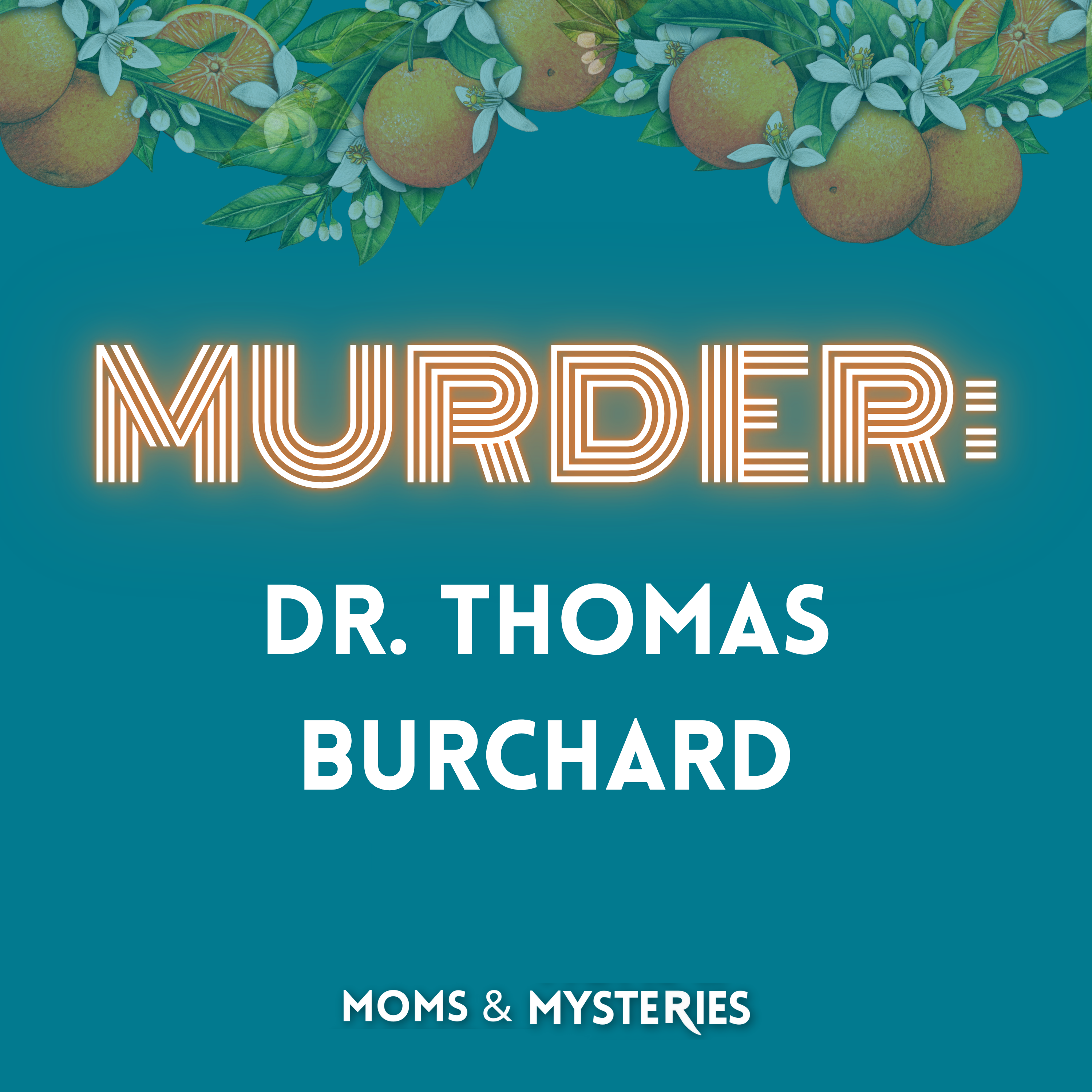 Dr. Thomas Burchard: The California Doctor