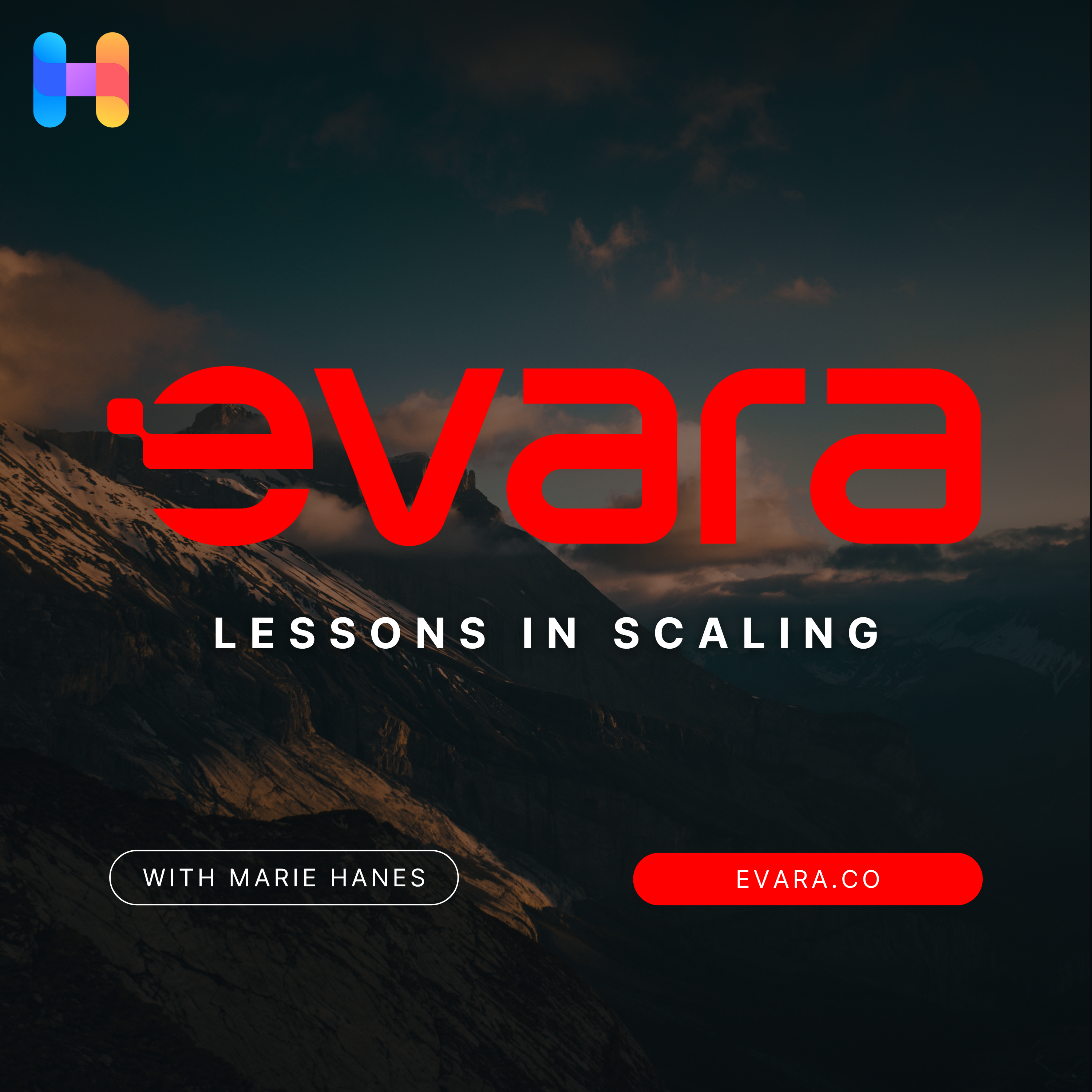 Evara Lessons in Scaling podcast artwork
