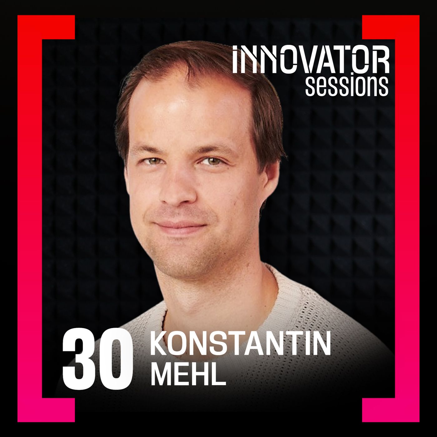 Erfolgsgründer Konstantin Mehl erklärt, wie du Herausforderungen mit Neugierde meisterst episode artwork