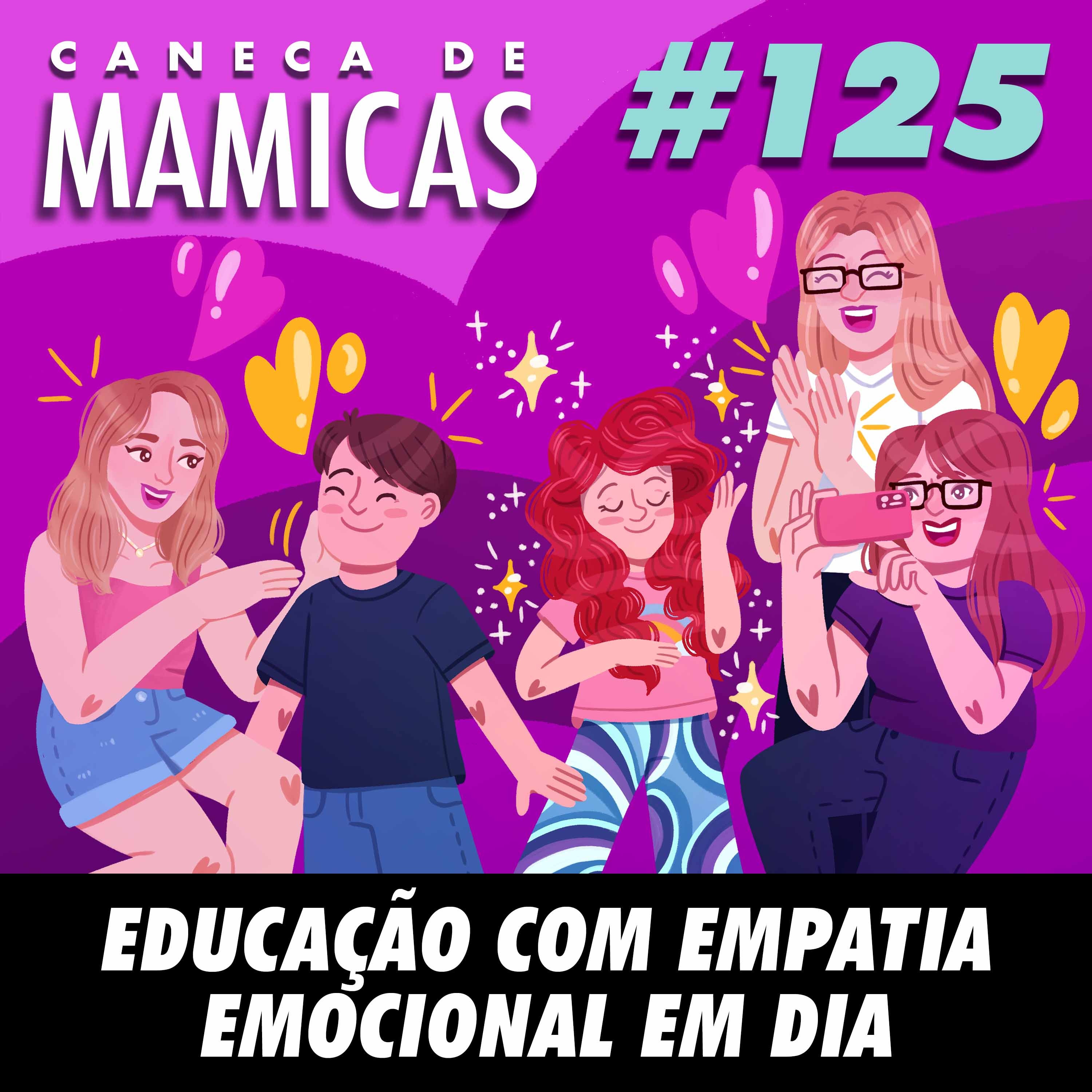 Caneca de Mamicas 125 - Educação com empatia emocional em dia episode artwork