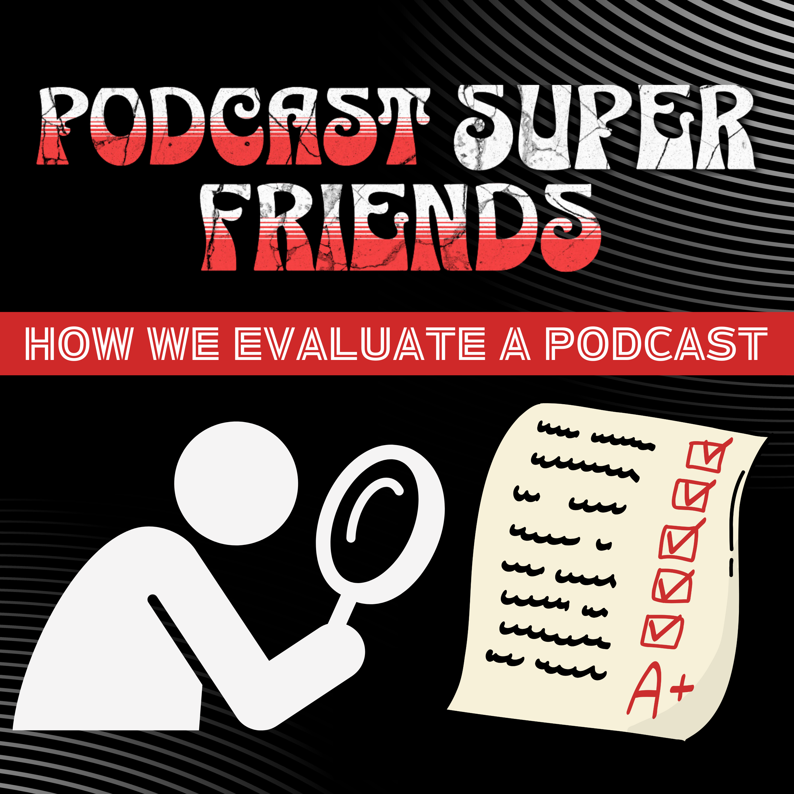 The Podcast Superfriends