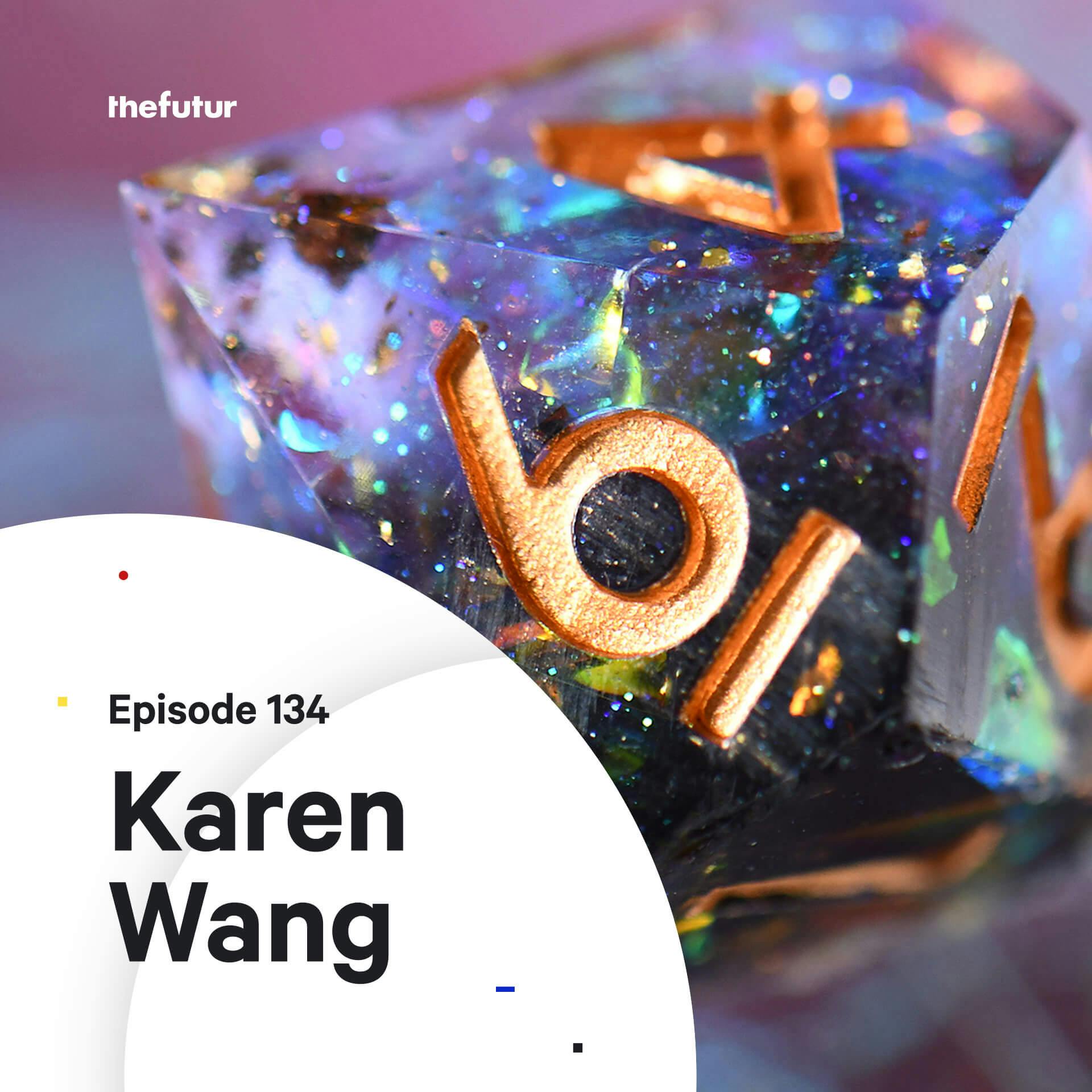 Dungeons & Dragons & Dice — with Karen Wang (Part 1)