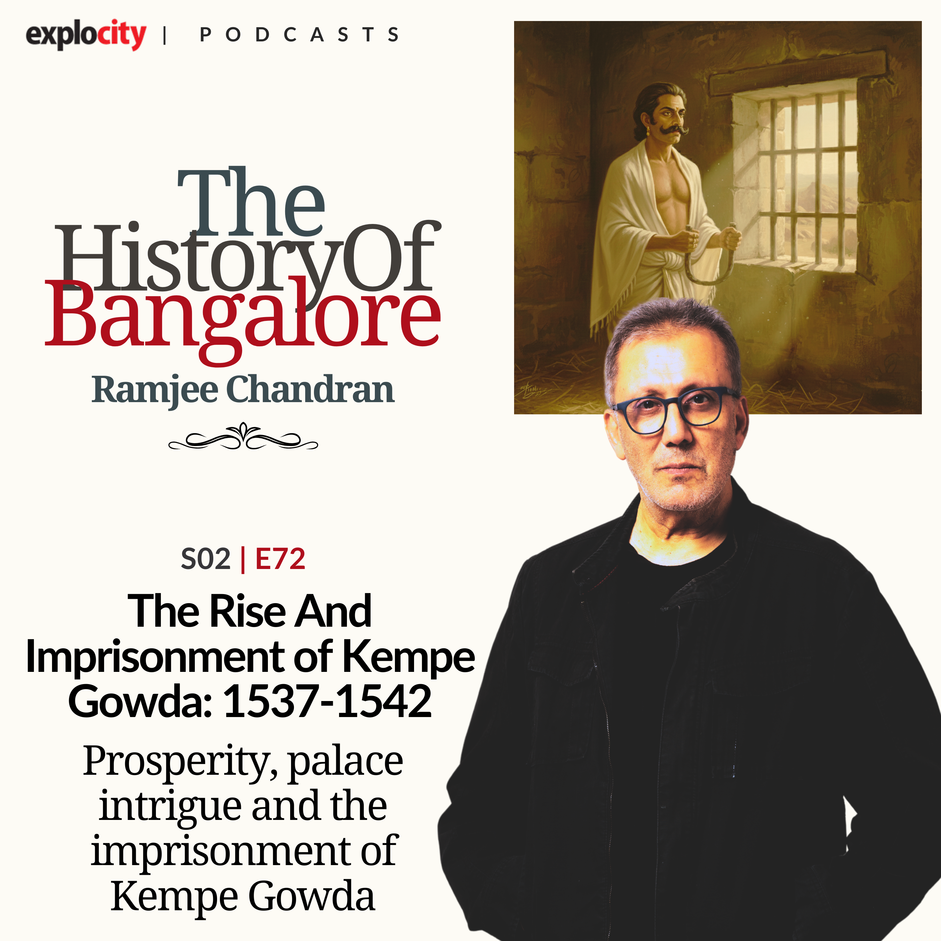 The Rise And Imprisonment of Kempe Gowda: 1537-1542