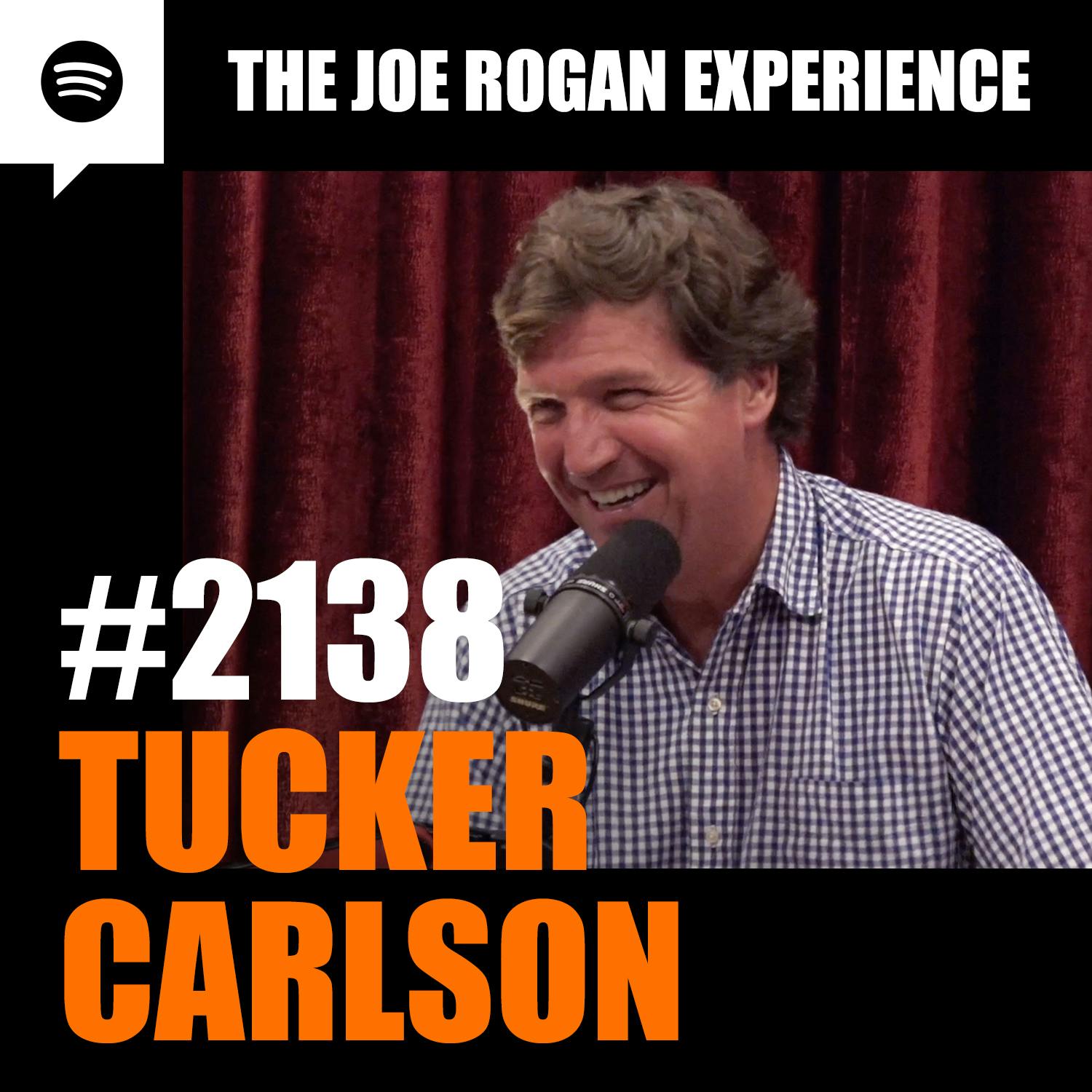 #2138 - Tucker Carlson