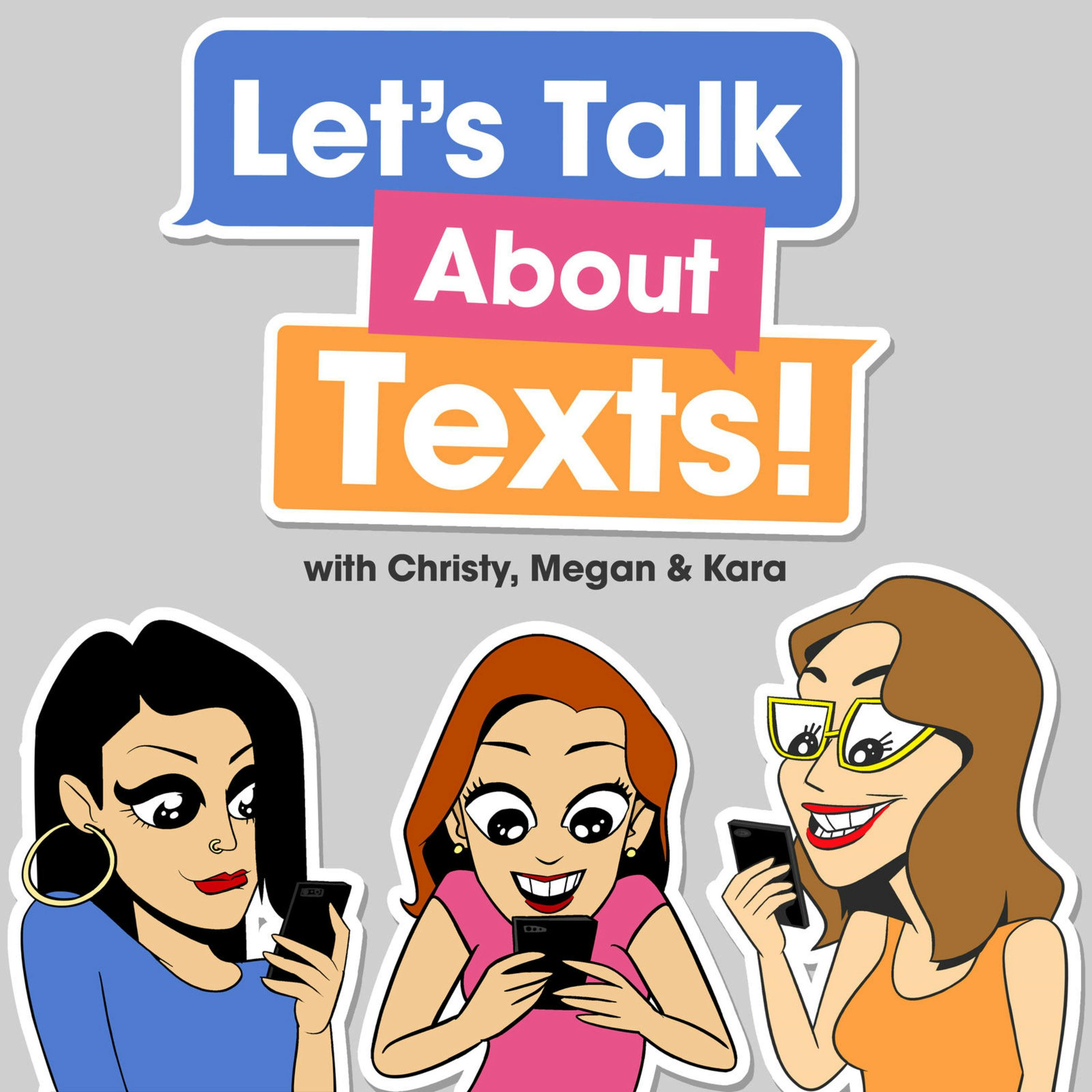 Let's Talk About Texts!