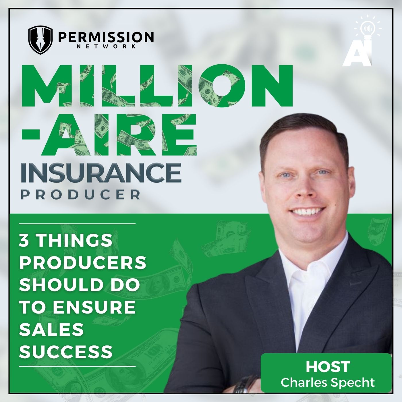 Millionaire Insurance Producer: 3 Things Producers Should Do to Ensure Sales Success episode artwork