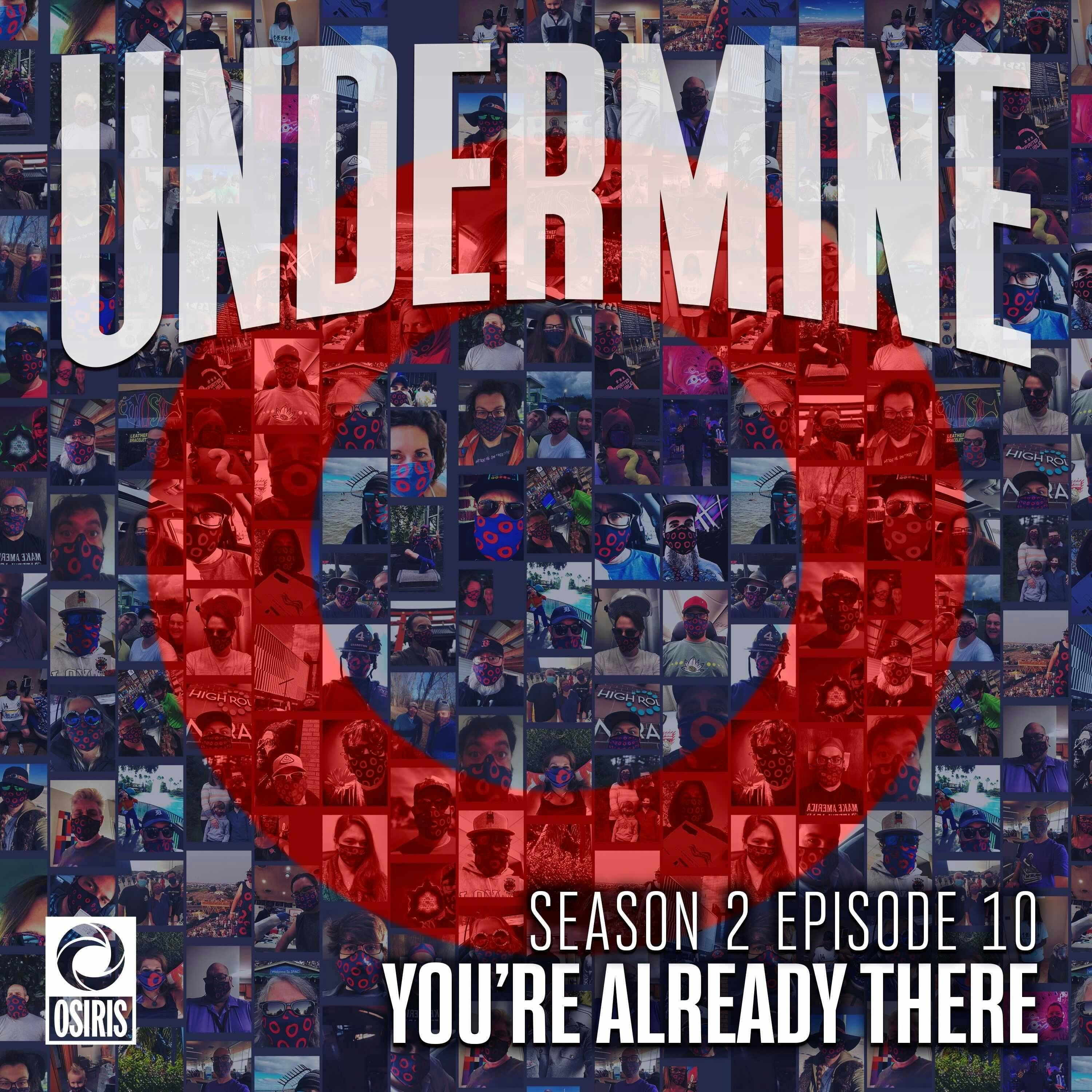 S2E10: You're Already There