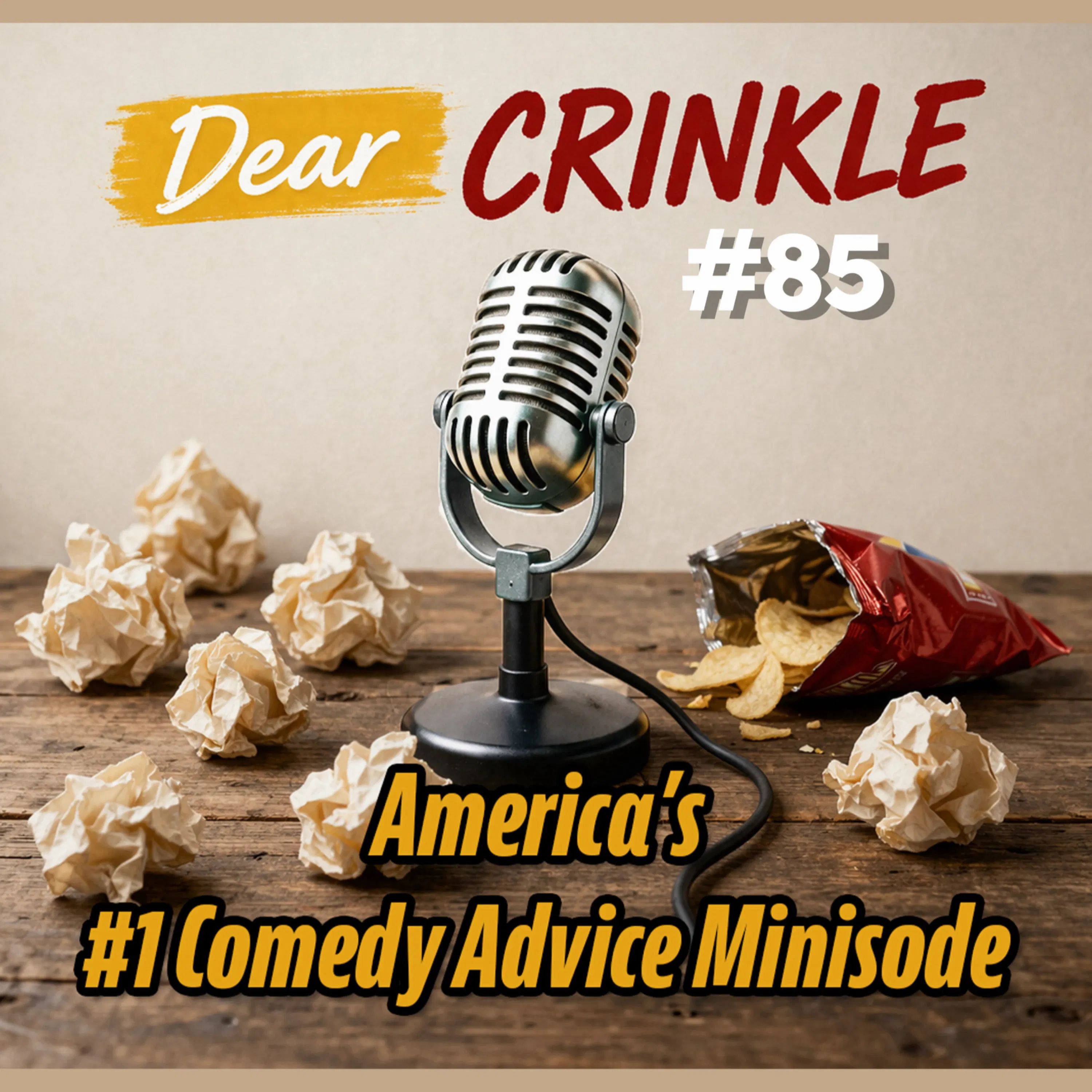 Dear Crinkle 85: “I don’t know how to study” and “Saggy Jowls” episode artwork