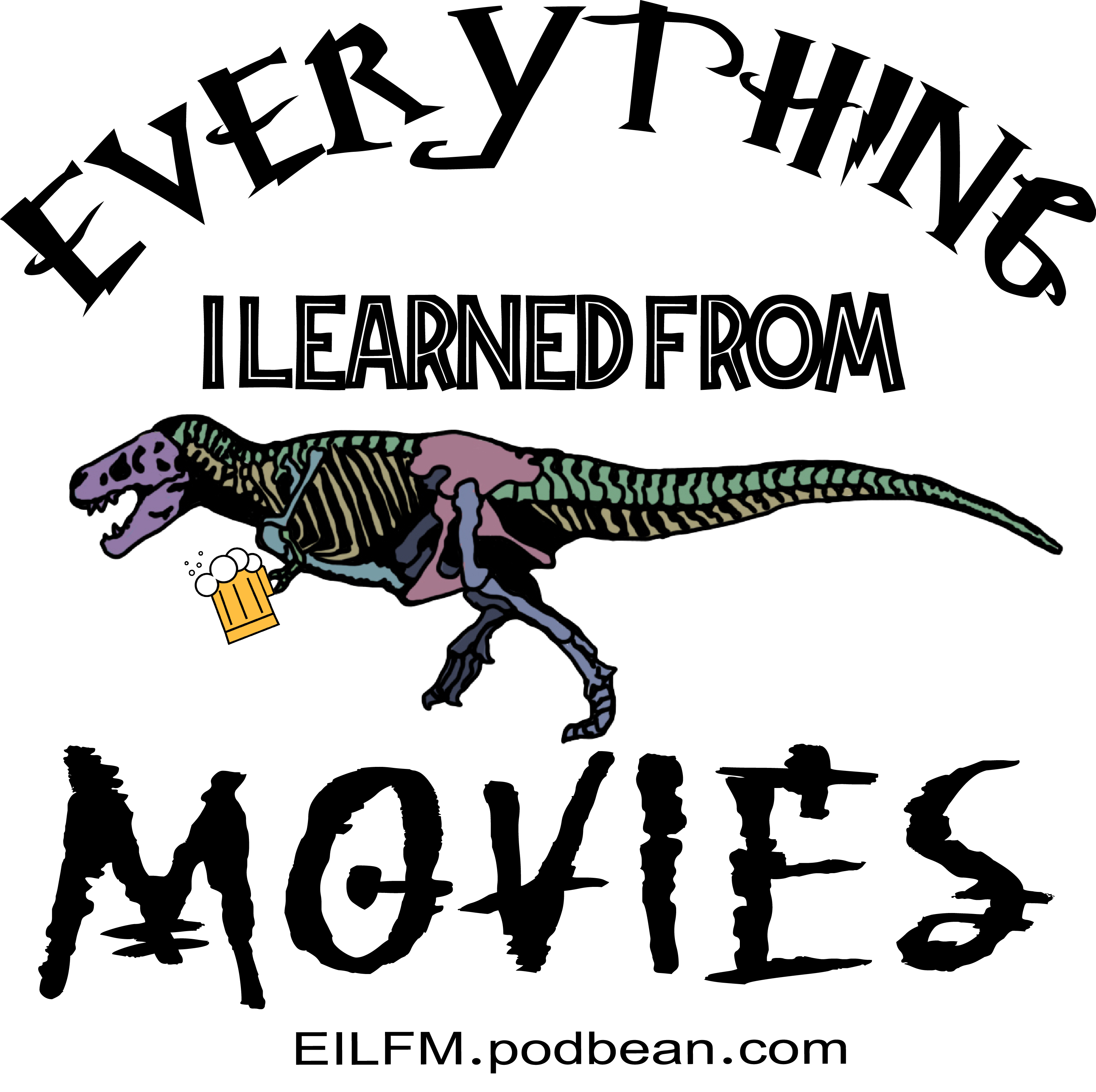 Everything I Learned From Movies