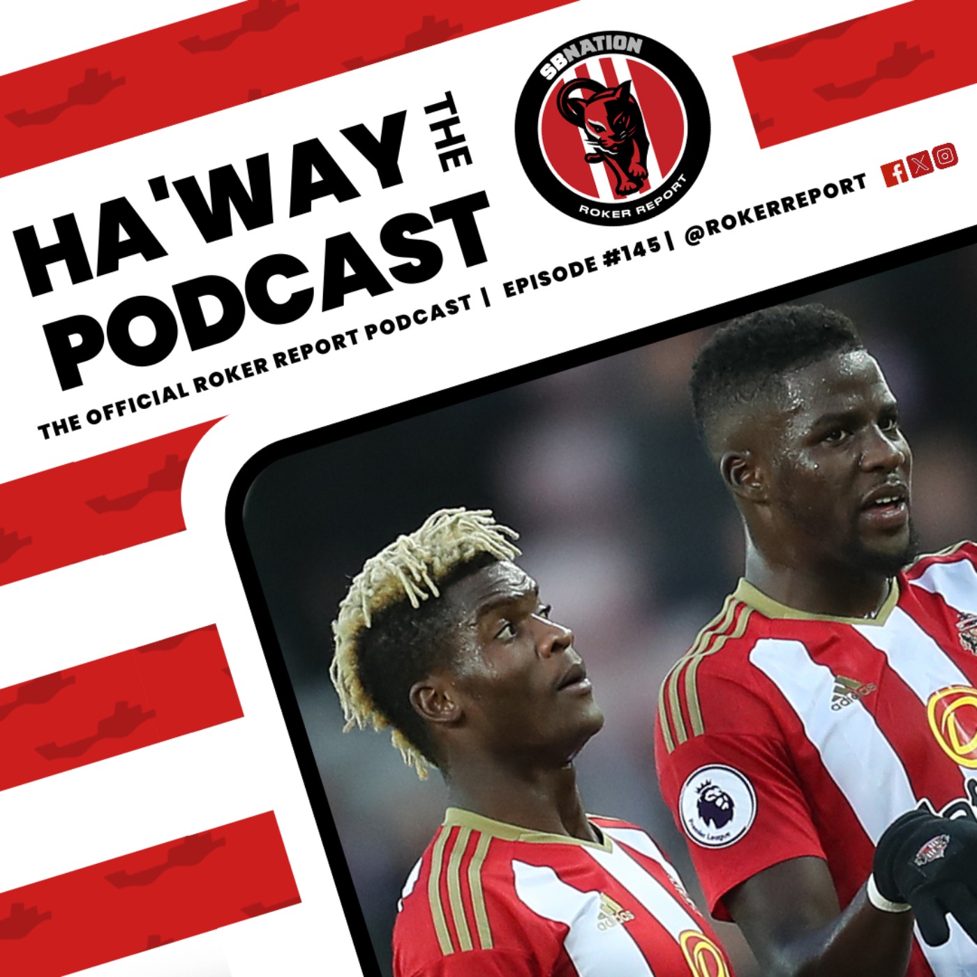Haway The Podcast – Sunderland AFC