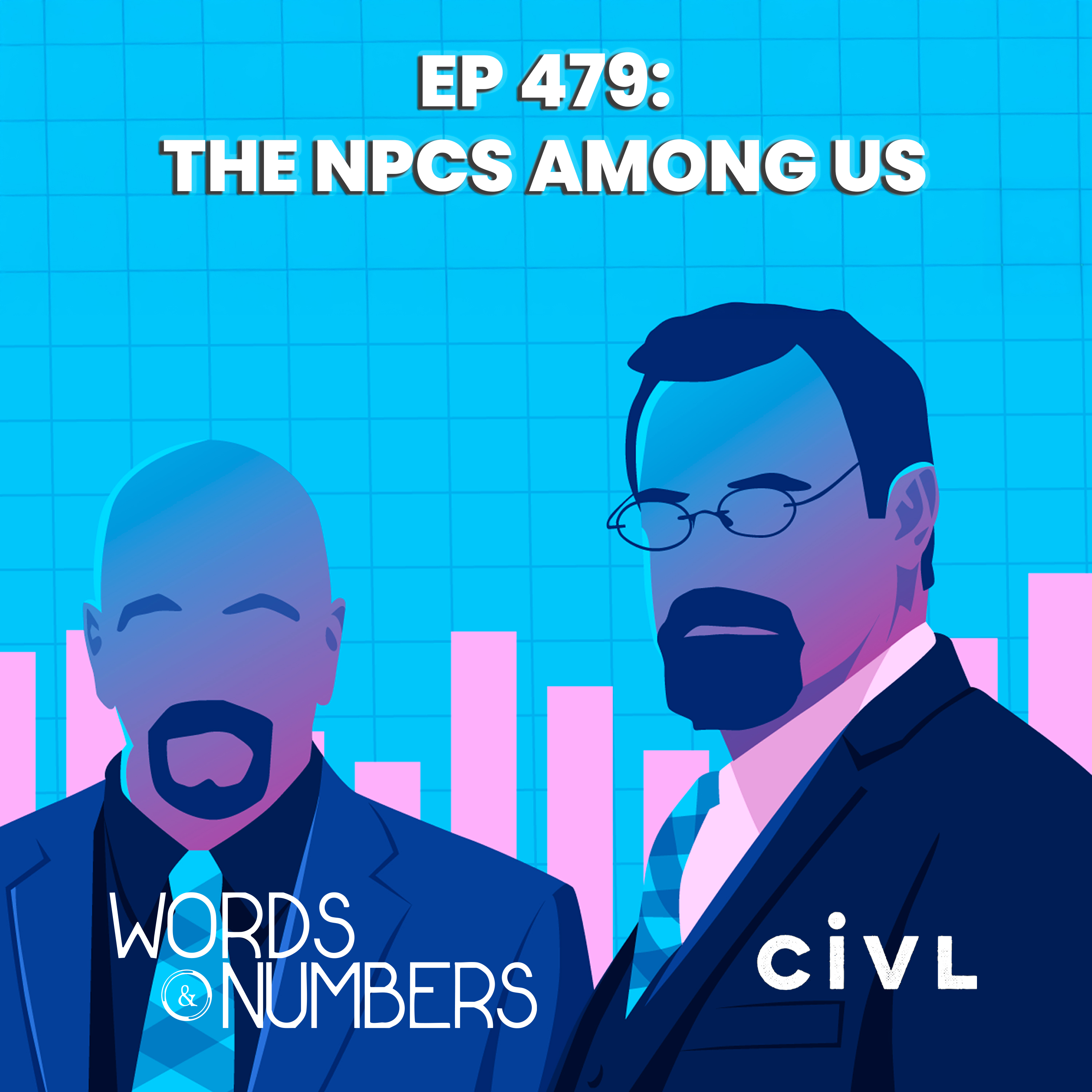 Episode 479: The NPCs Among Us