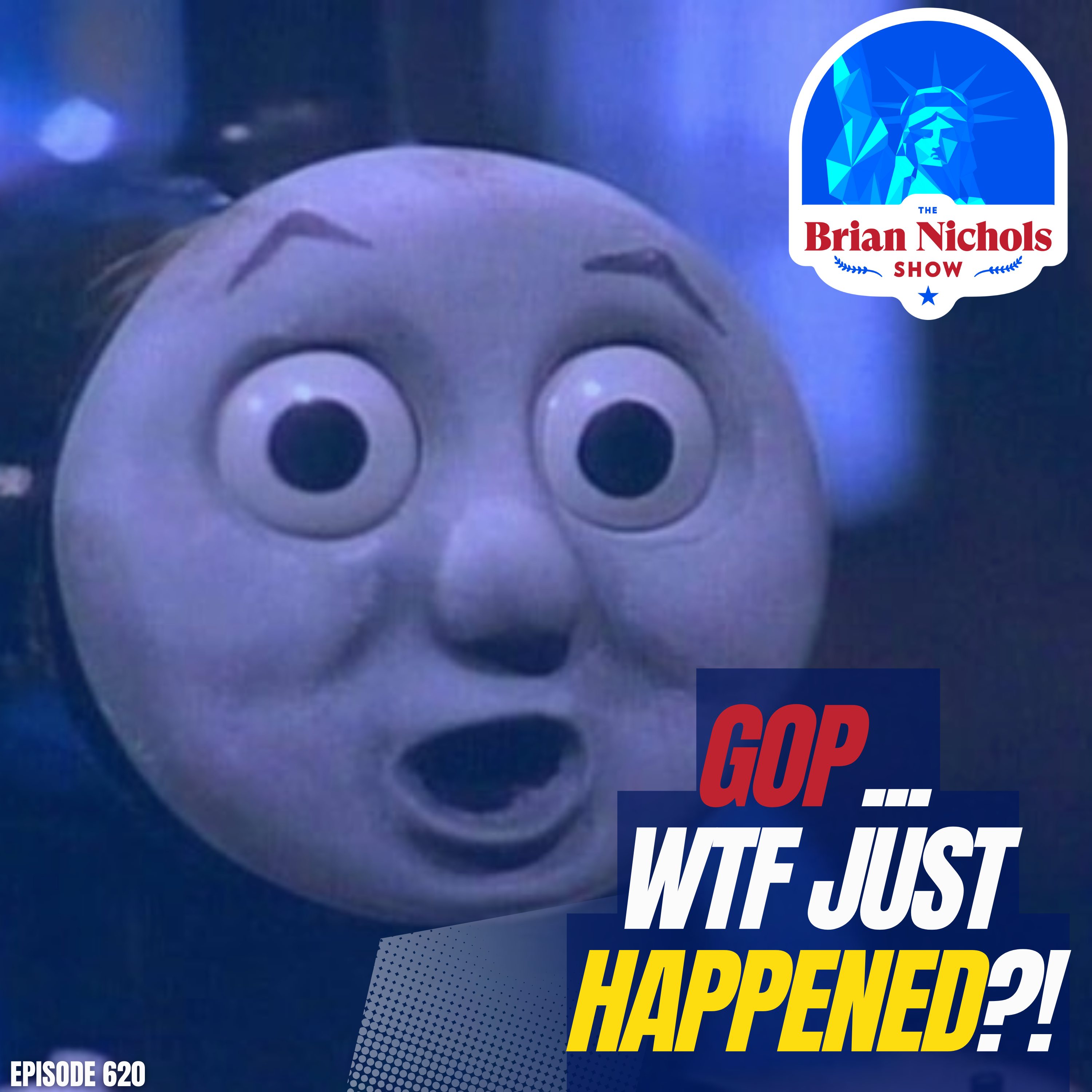 620: GOP... WTF Just Happened?!