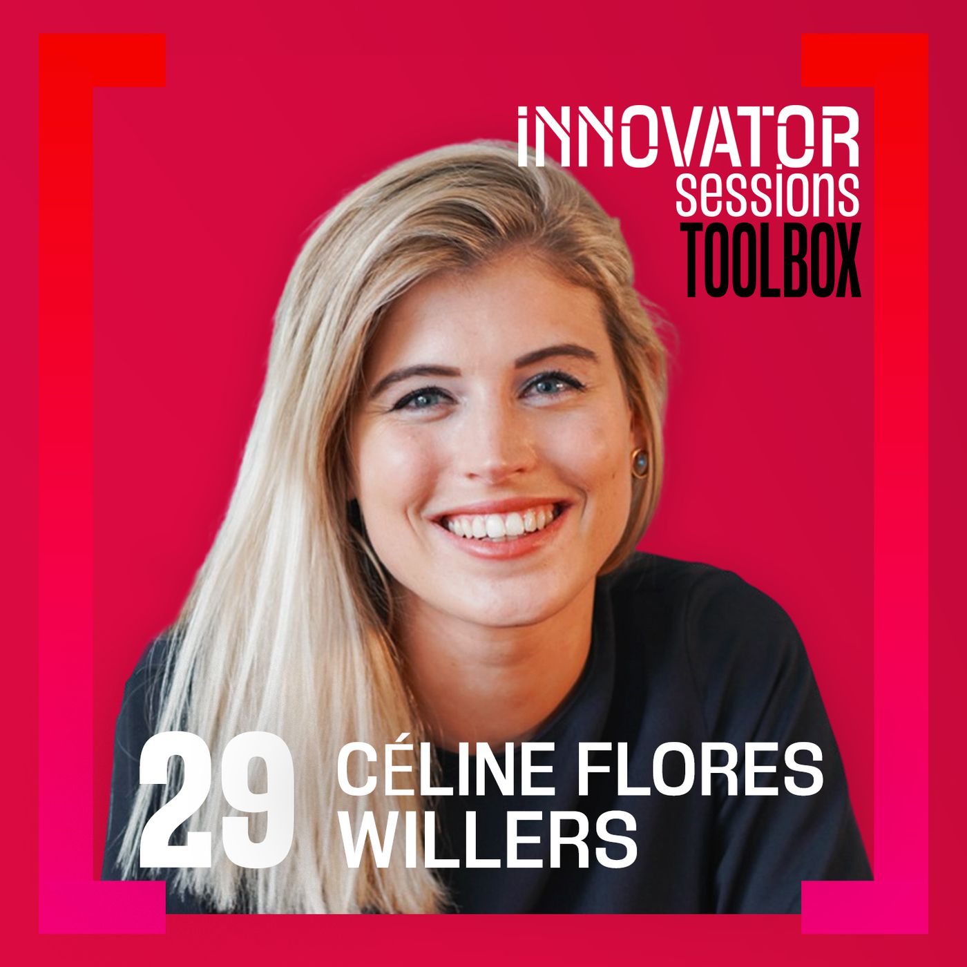 Toolbox: Céline Flores Willers verrät ihre wichtigsten Werkzeuge und Inspirationsquellen episode artwork