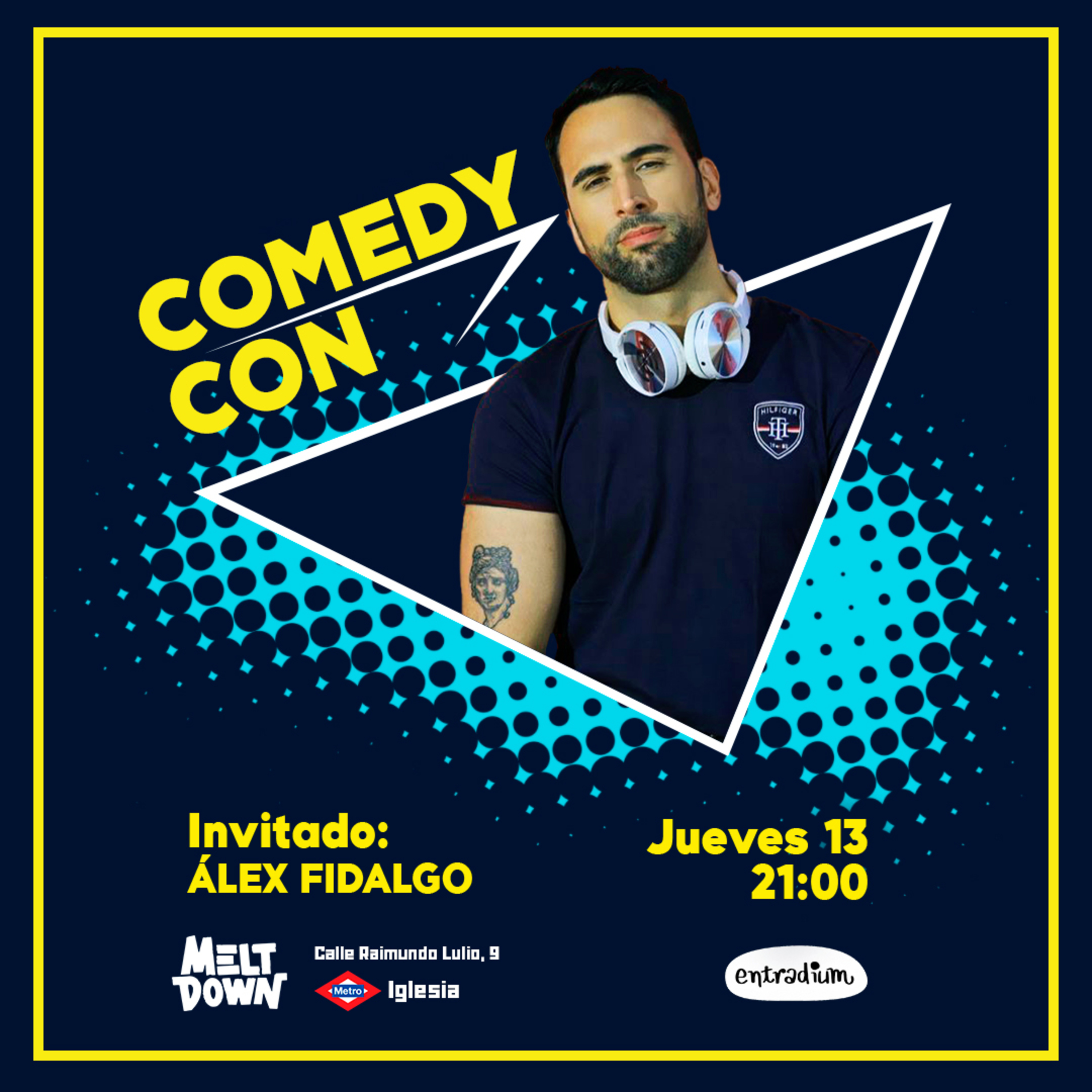 👾 ALEX FIDALGO en COMEDY CON | 3X04 👾