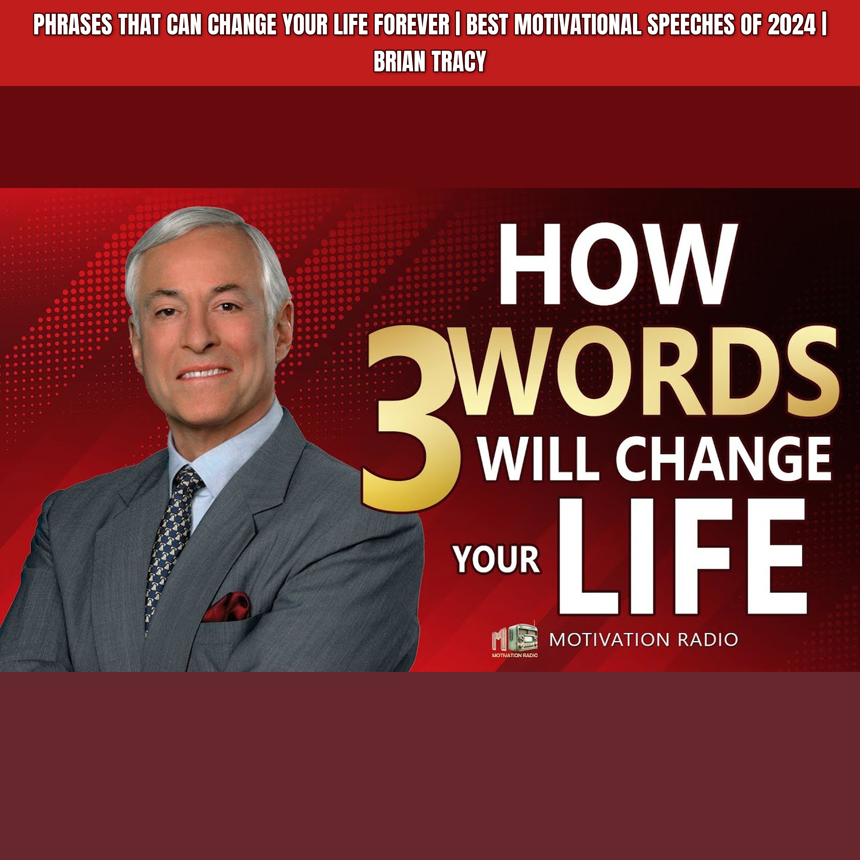 PHRASES That Can Change Your Life Forever | Best Motivational Speeches of 2024 | Brian Tracy episode artwork