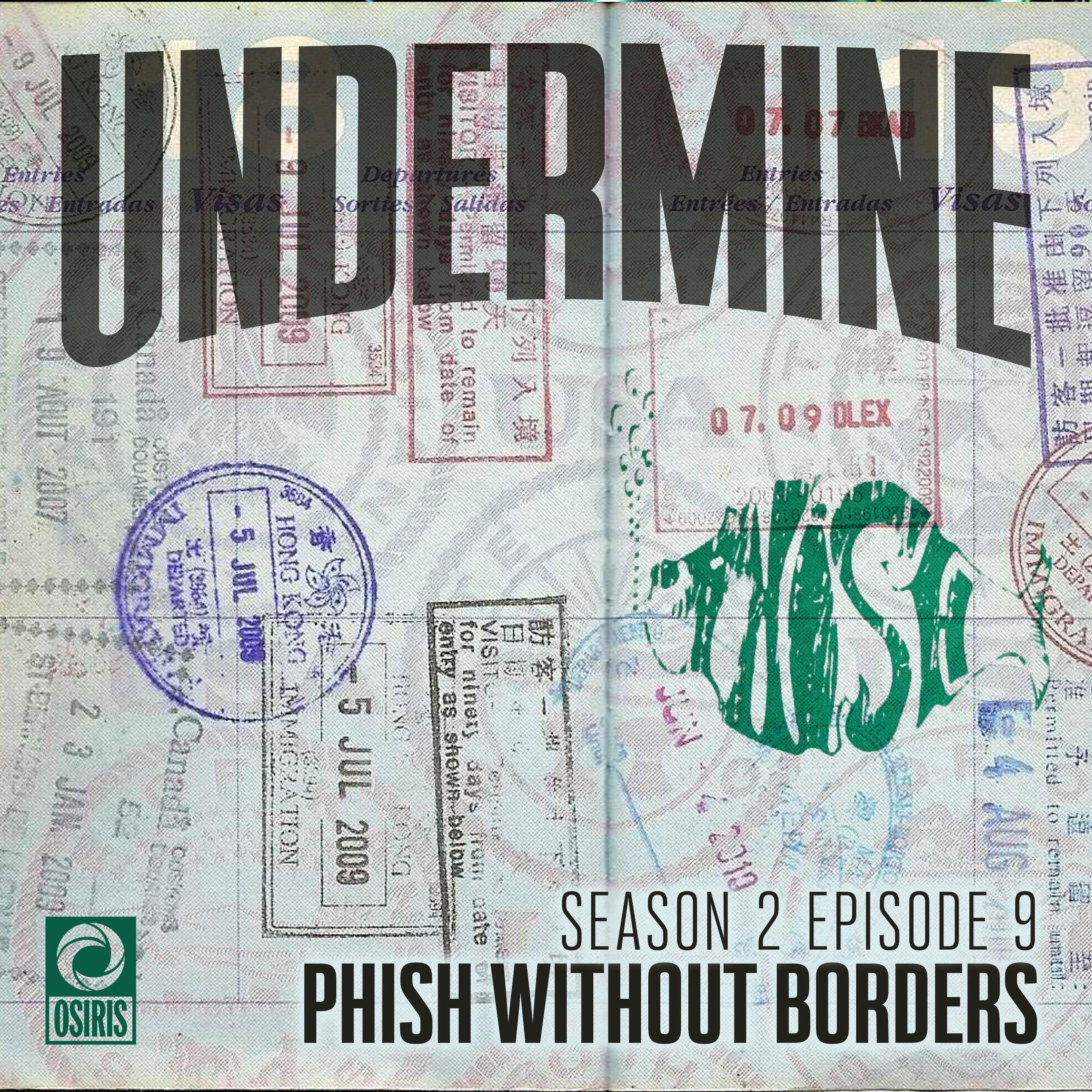 S2E9: Phish Without Borders