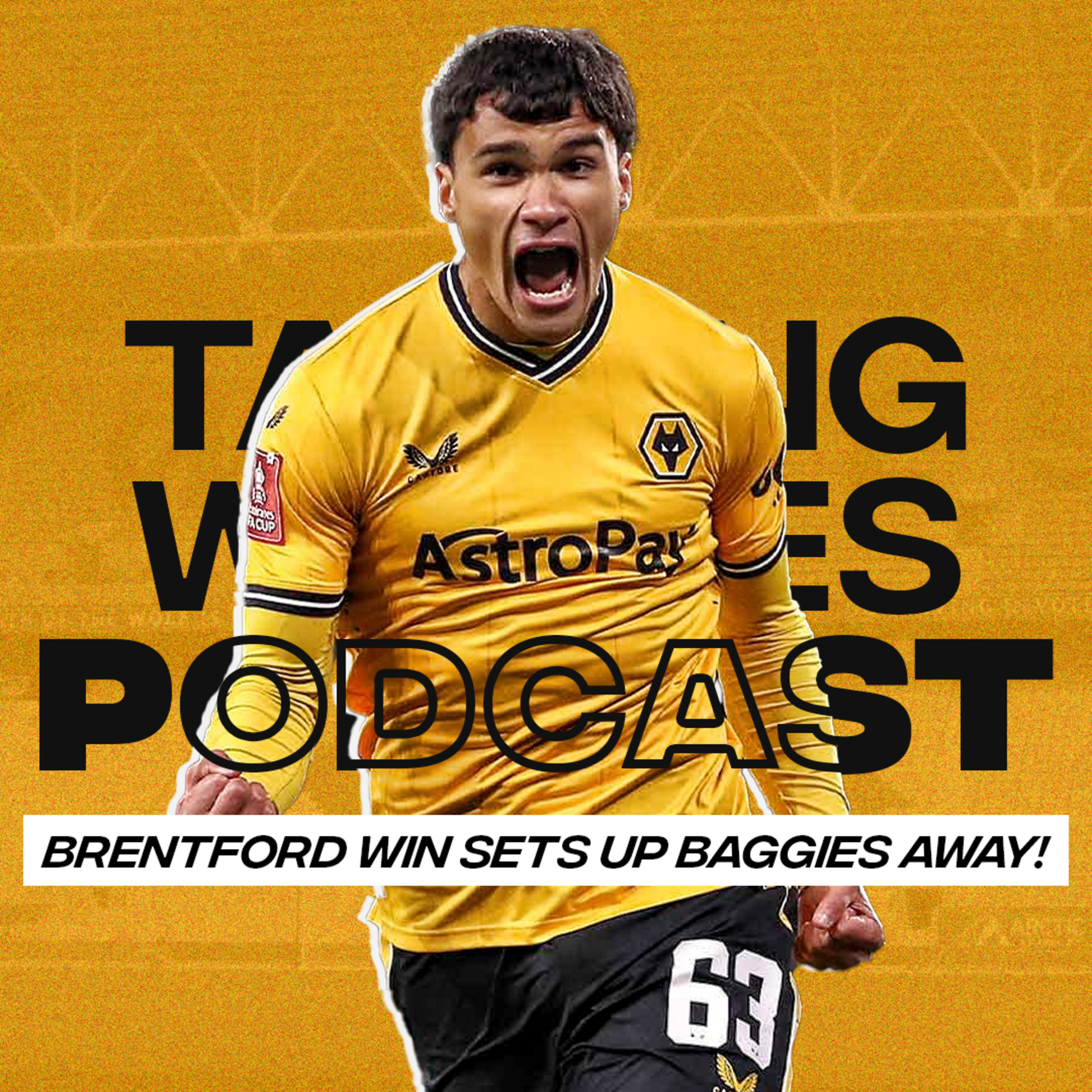 Brentford Win Sets Up Baggies Away! episode artwork