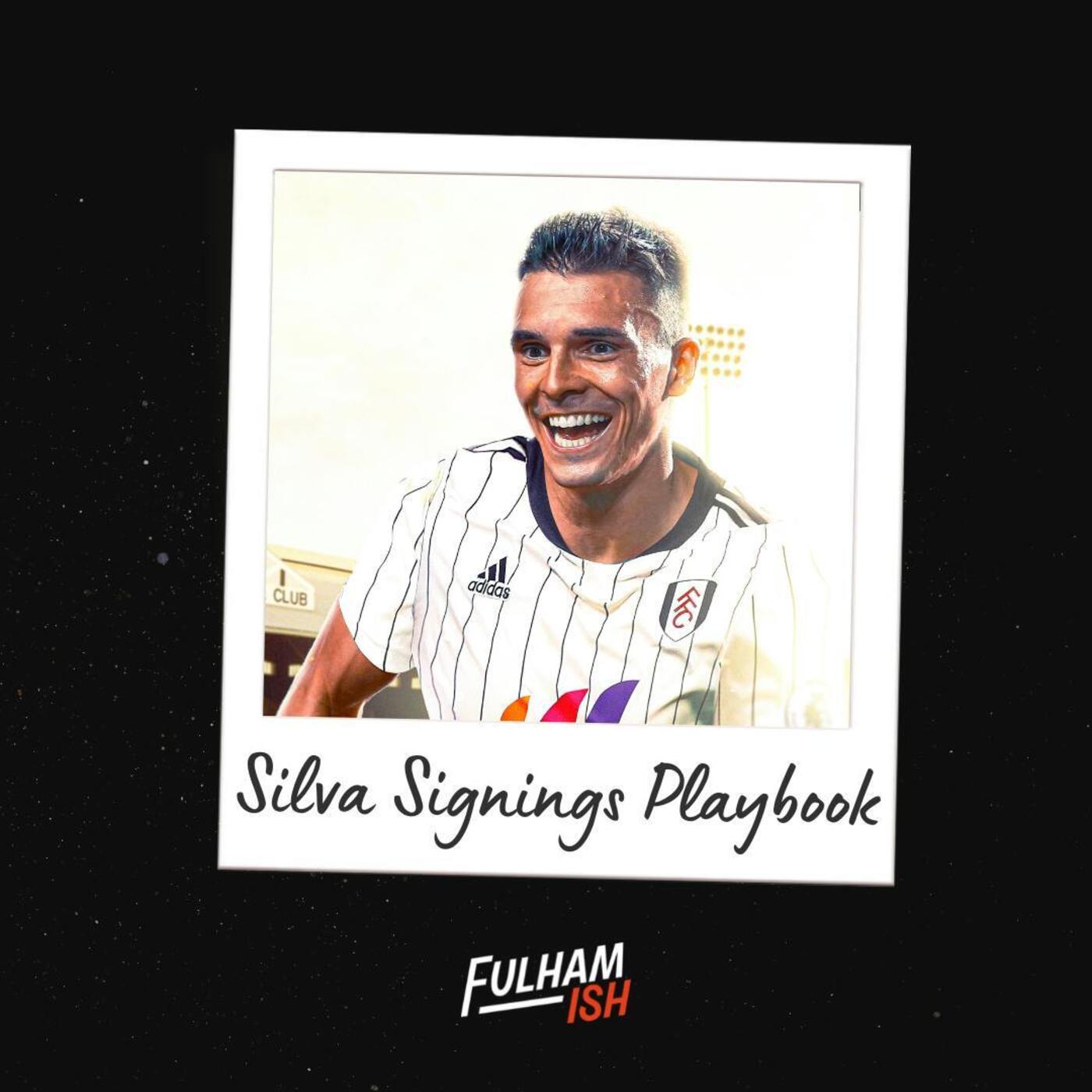 Silva Signings Playbook episode artwork