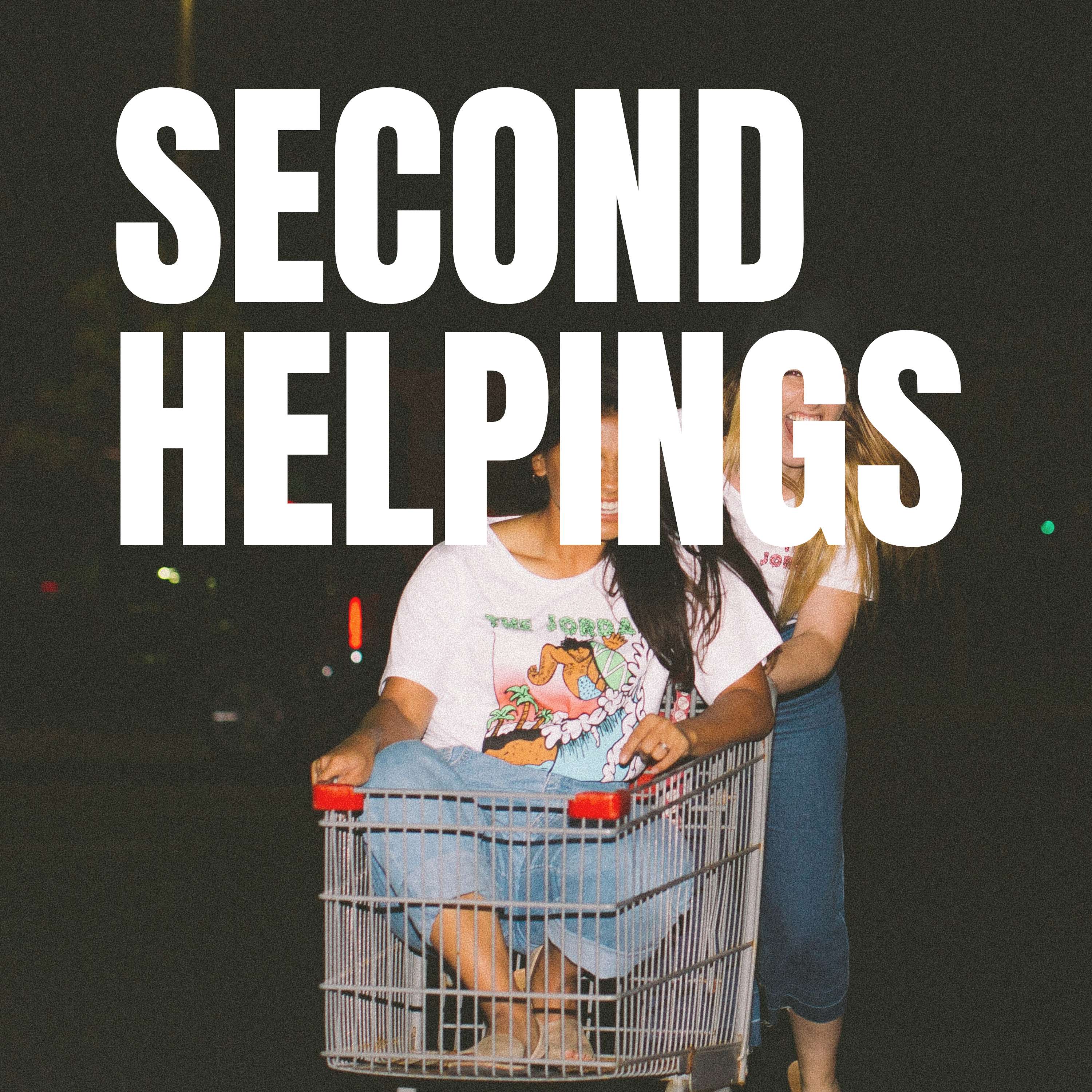 Second Helpings podcast