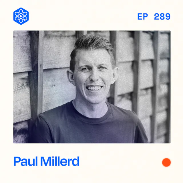 Episode 289: Paul Millerd