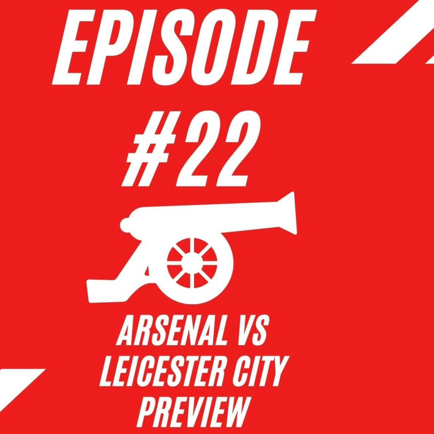 Arsenal vs Leicester City Preview