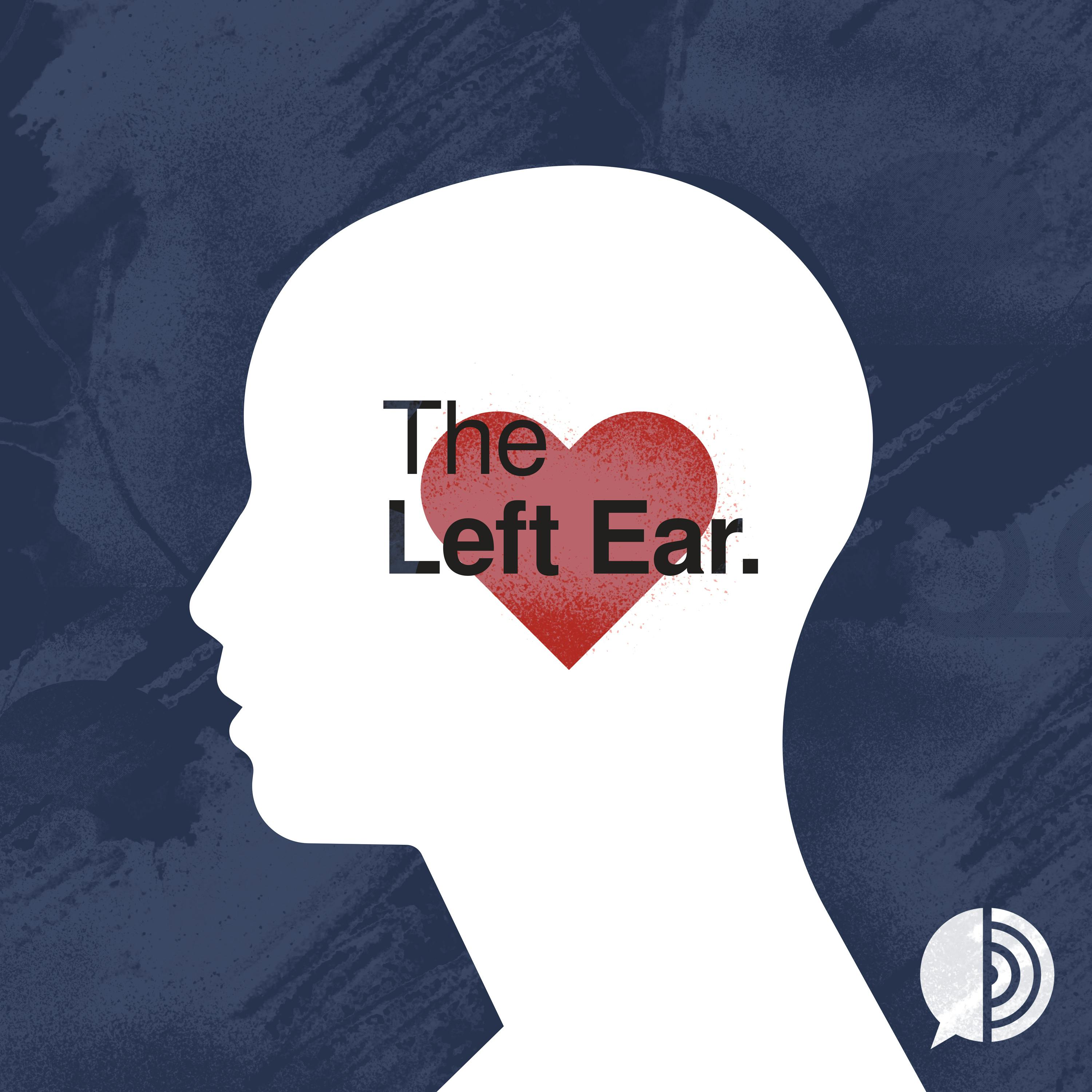 The Left Ear podcast show image