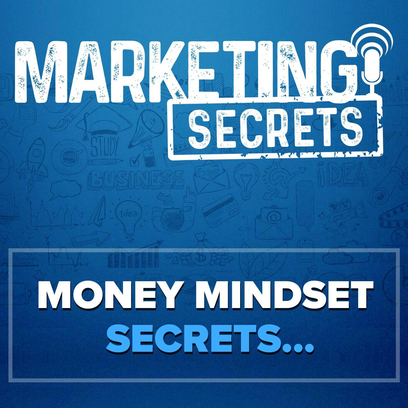 Money Mindset Secrets…