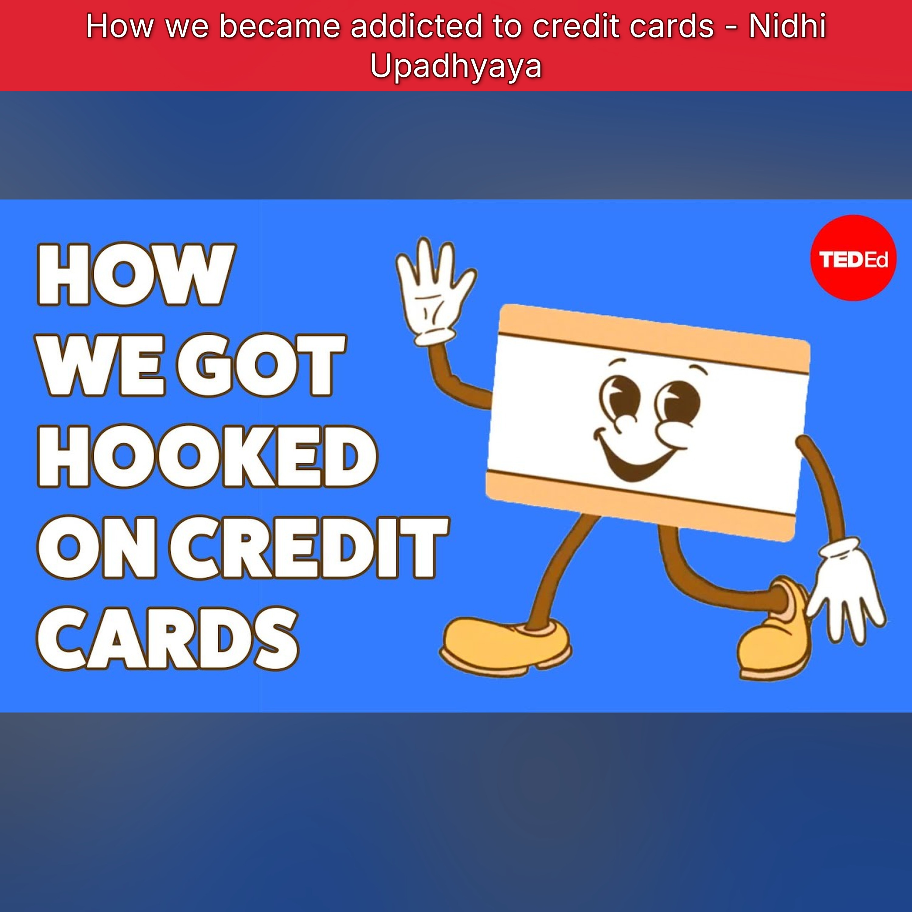 How we became addicted to credit cards - Nidhi Upadhyaya episode artwork