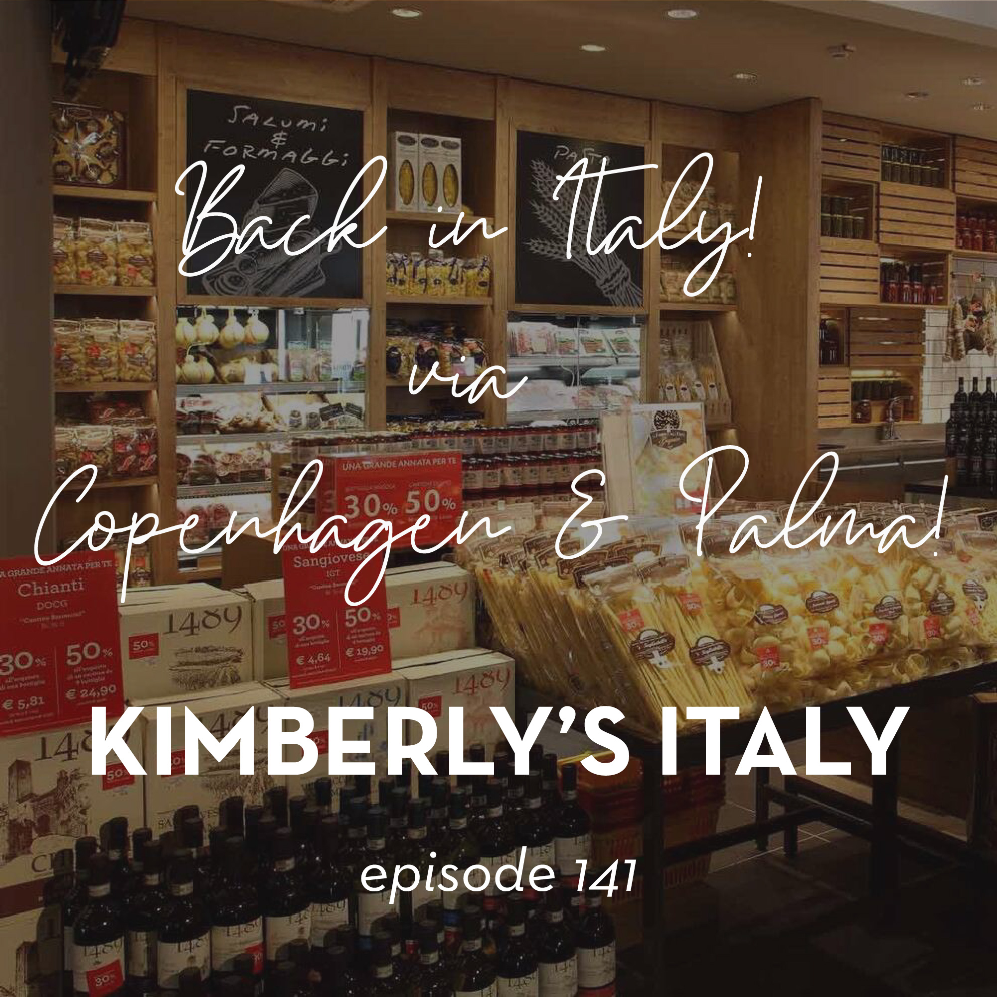 141. Back in Italy! via Copenhagen and Palma!