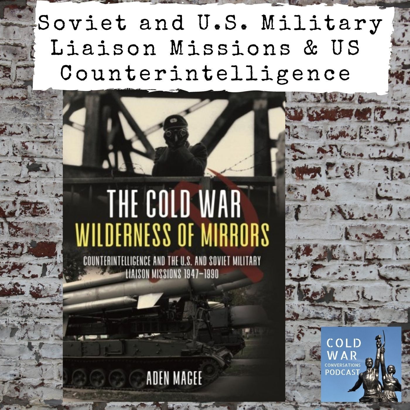 Cold War Conversations Podcast