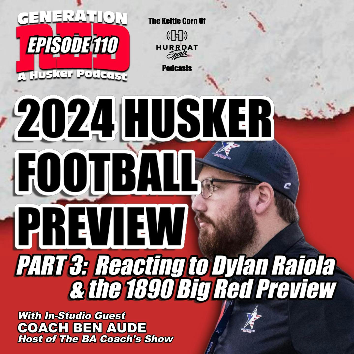 Reacting to Dylan Raiola & 1890's Big Red Preview - with Coach Ben Aude Reacting to Dylan Raiola & 1890's Big Red Preview - with Coach Ben Aude