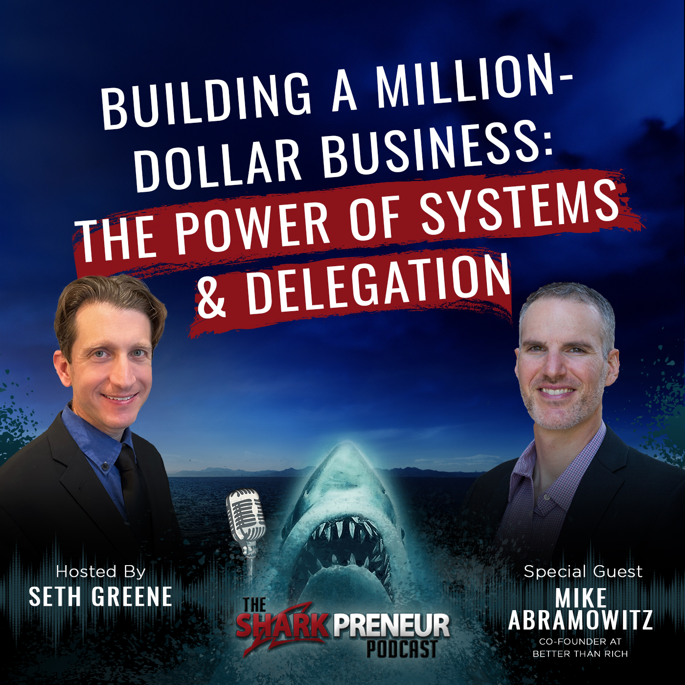 1044: Building a Million-Dollar Business: The Power of Systems and Delegation with Mike Abramowitz