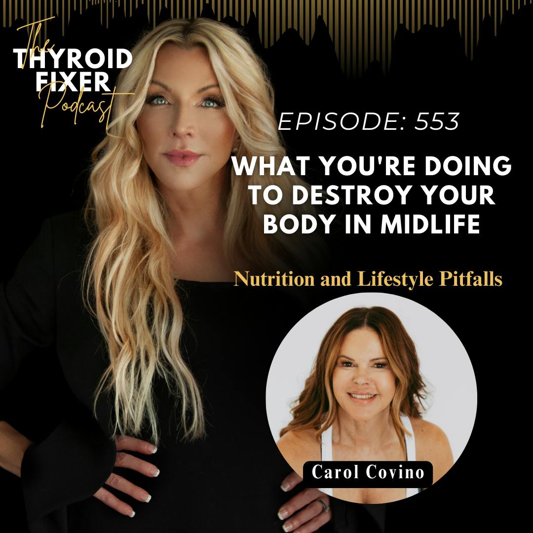 553. What You're Doing To Destroy Your Body in Midlife 553. What You're Doing To Destroy Your Body in Midlife