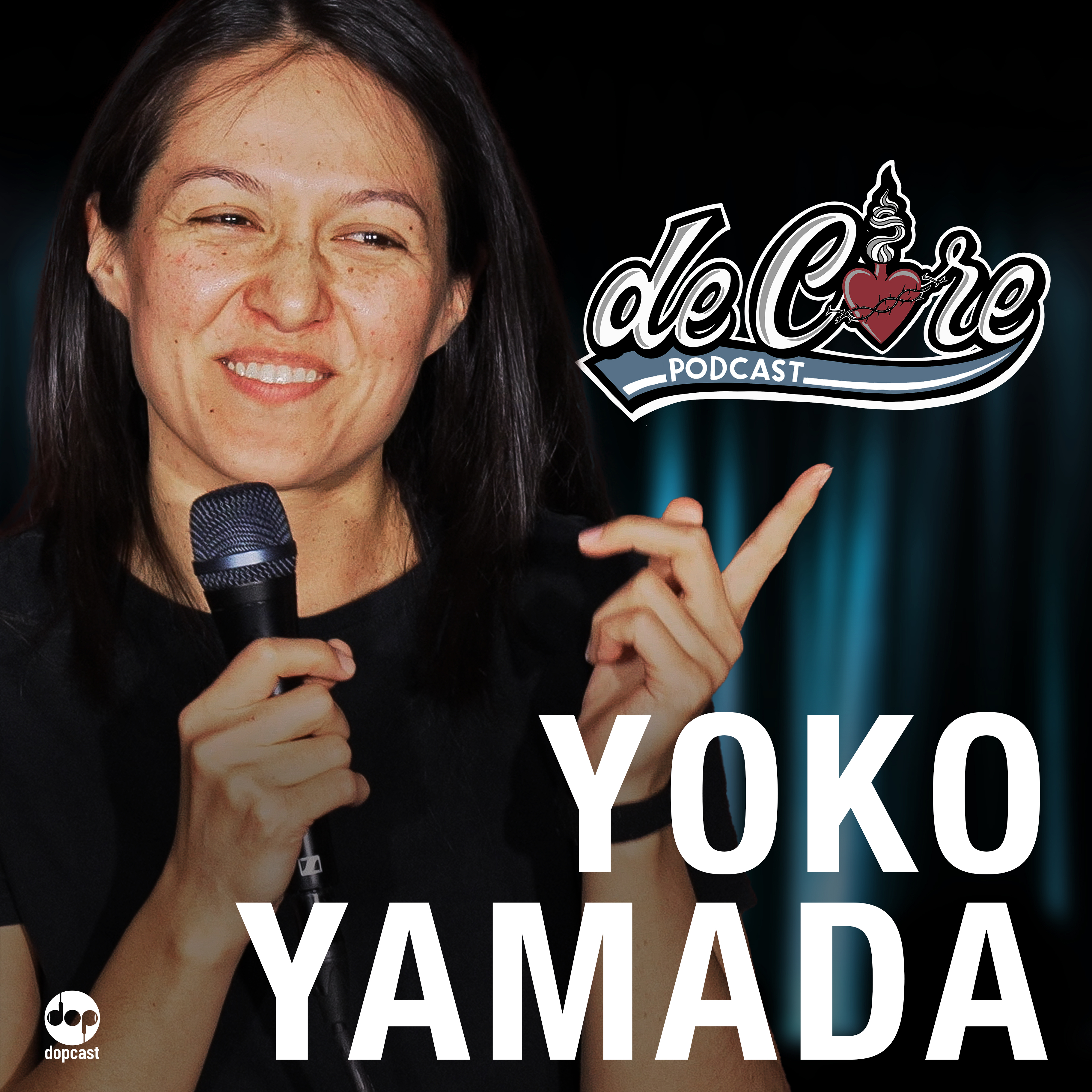 Ep.164 Yoko Yamada - De Core Podcast