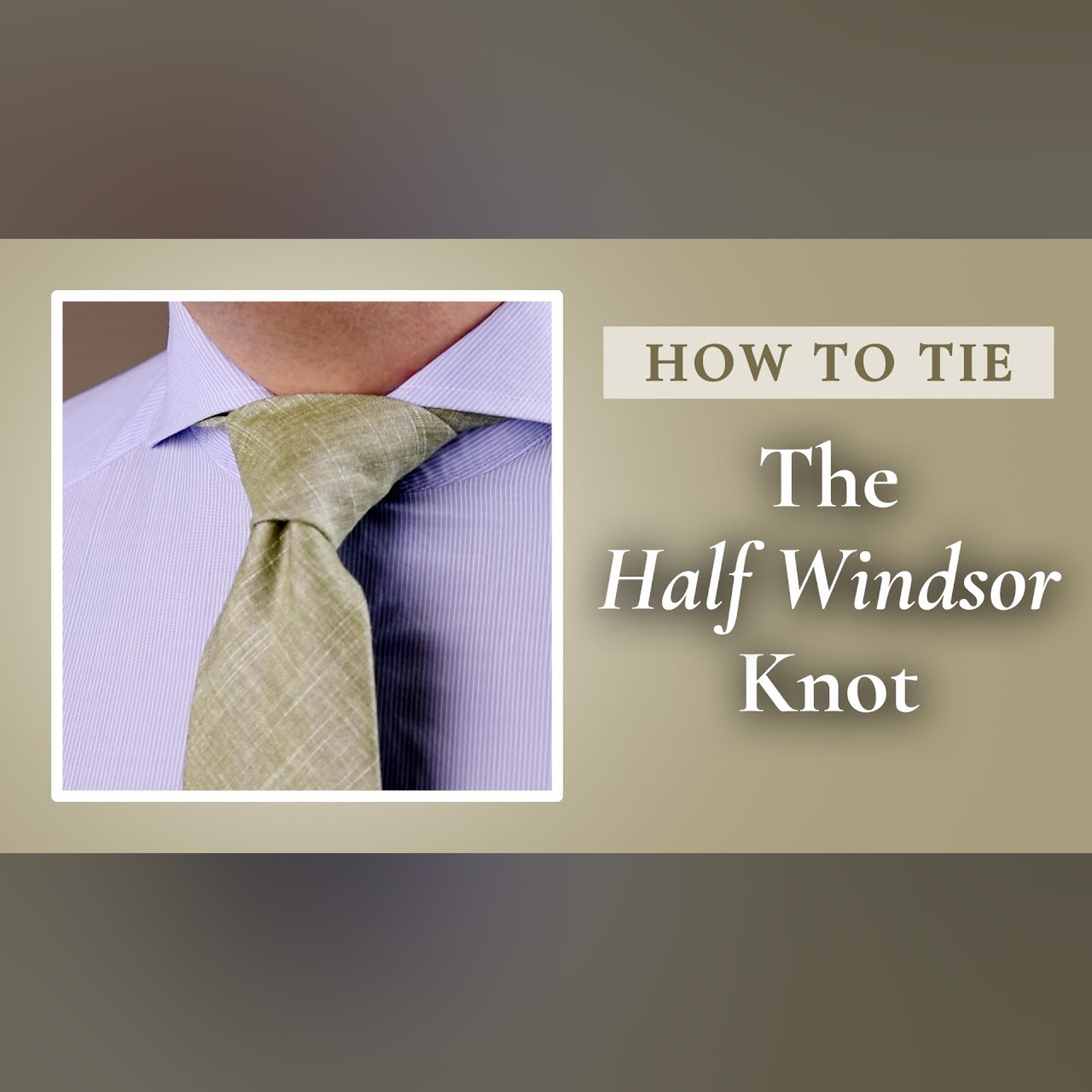 Half Windsor Knot: How to Tie and What Mistakes To Avoid episode artwork